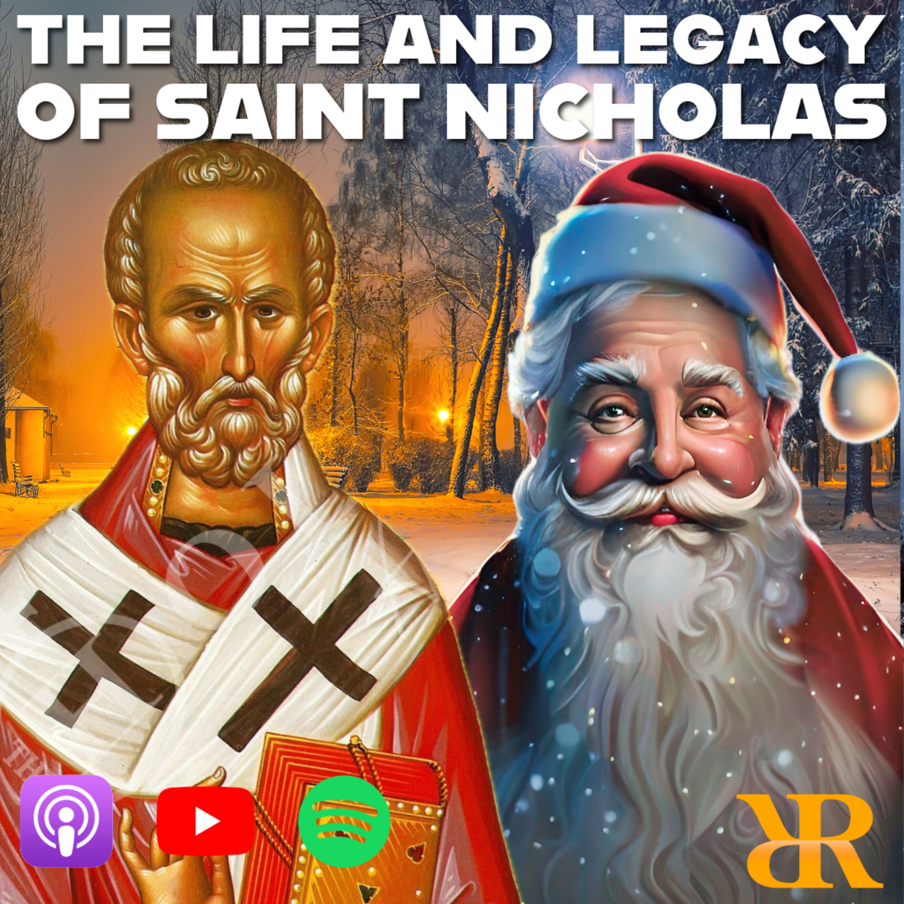 Episode 309: The Life of Saint Nicholas - Christmas Special (2024)