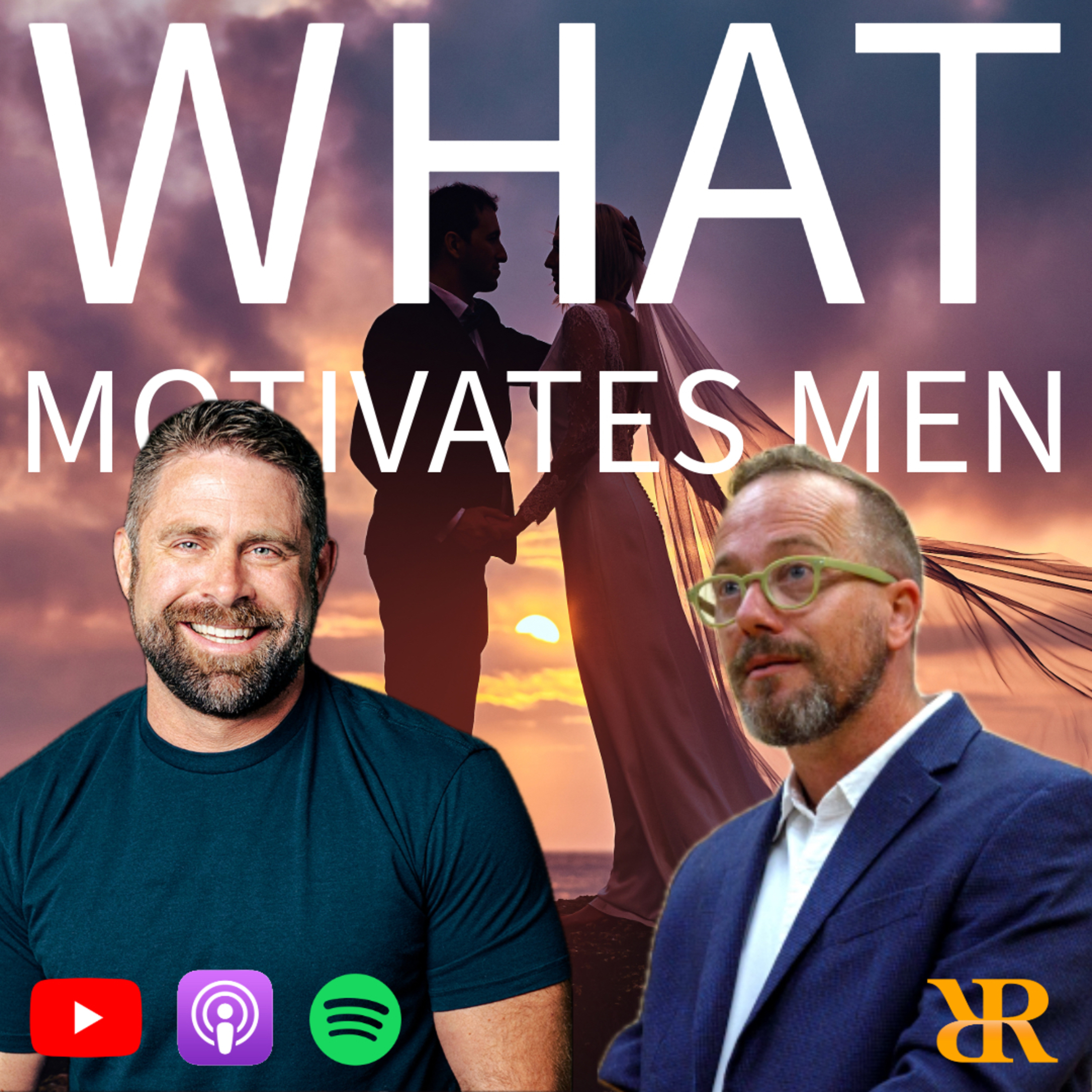 Episode 311: What Motivates Men and Why To Get Married (Matt Fradd and Nick Freitas) - Part I