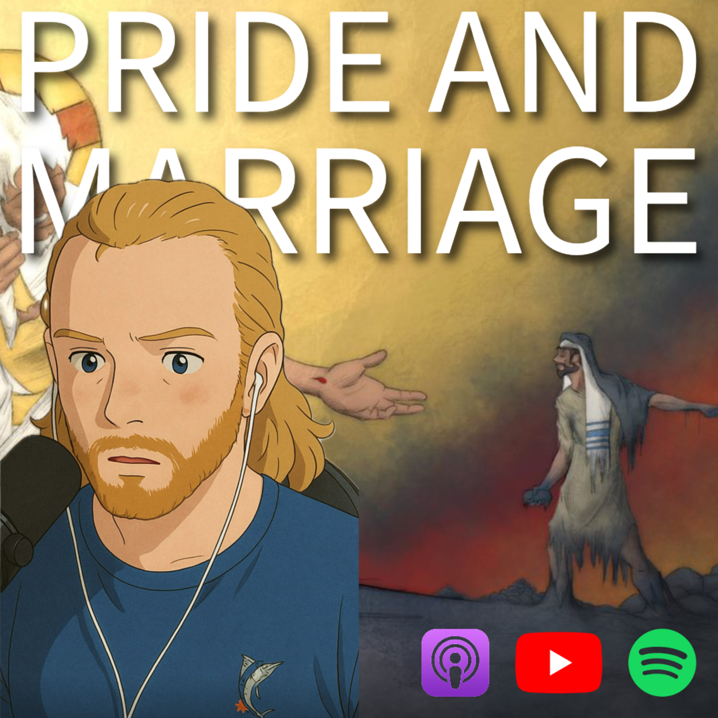 Episode 371: Pride and Marriage (Dr. Jordan Peterson Review) [Part II]