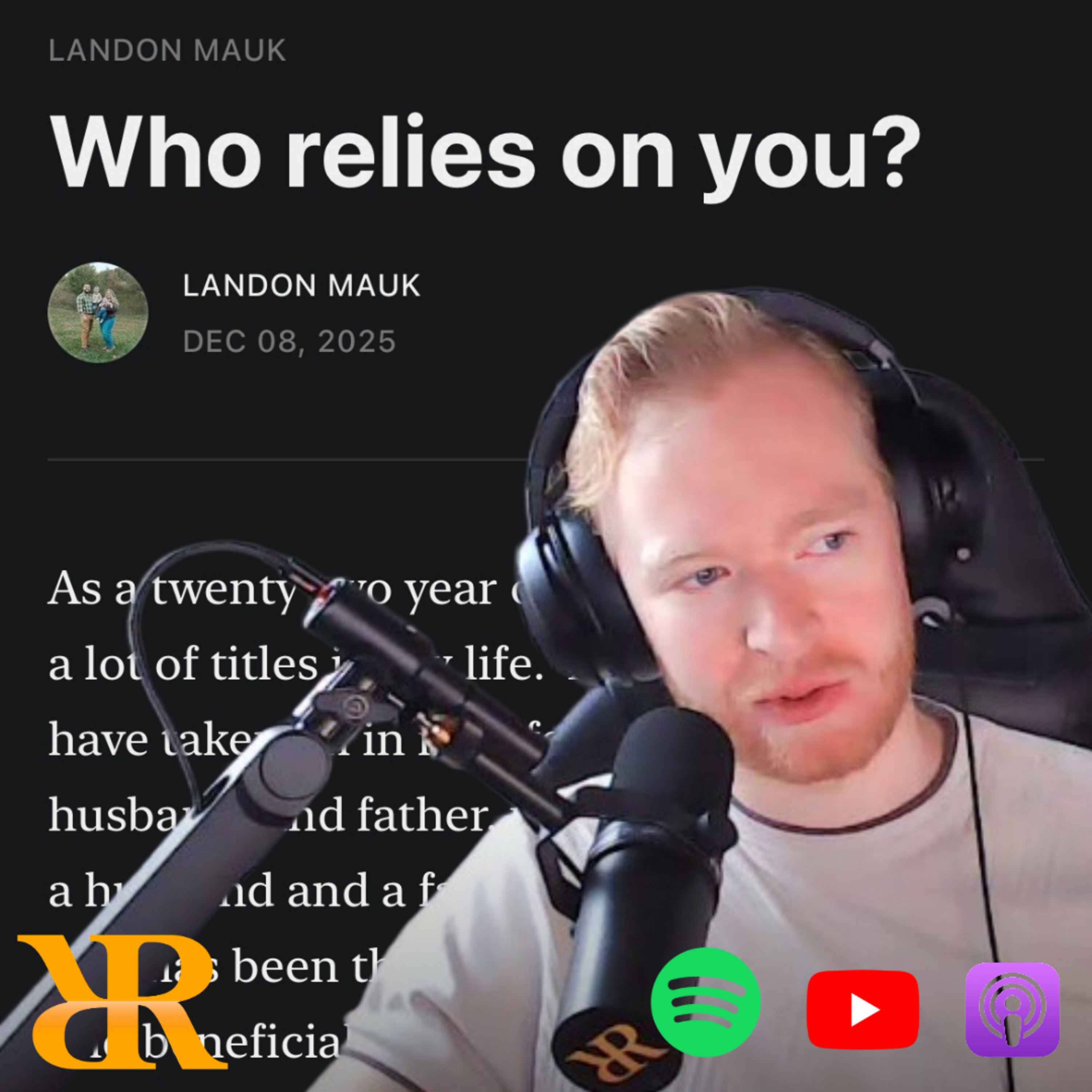 Ep. 412: “Who Relies On You?” Landon Mauk Review (Part I) episode artwork