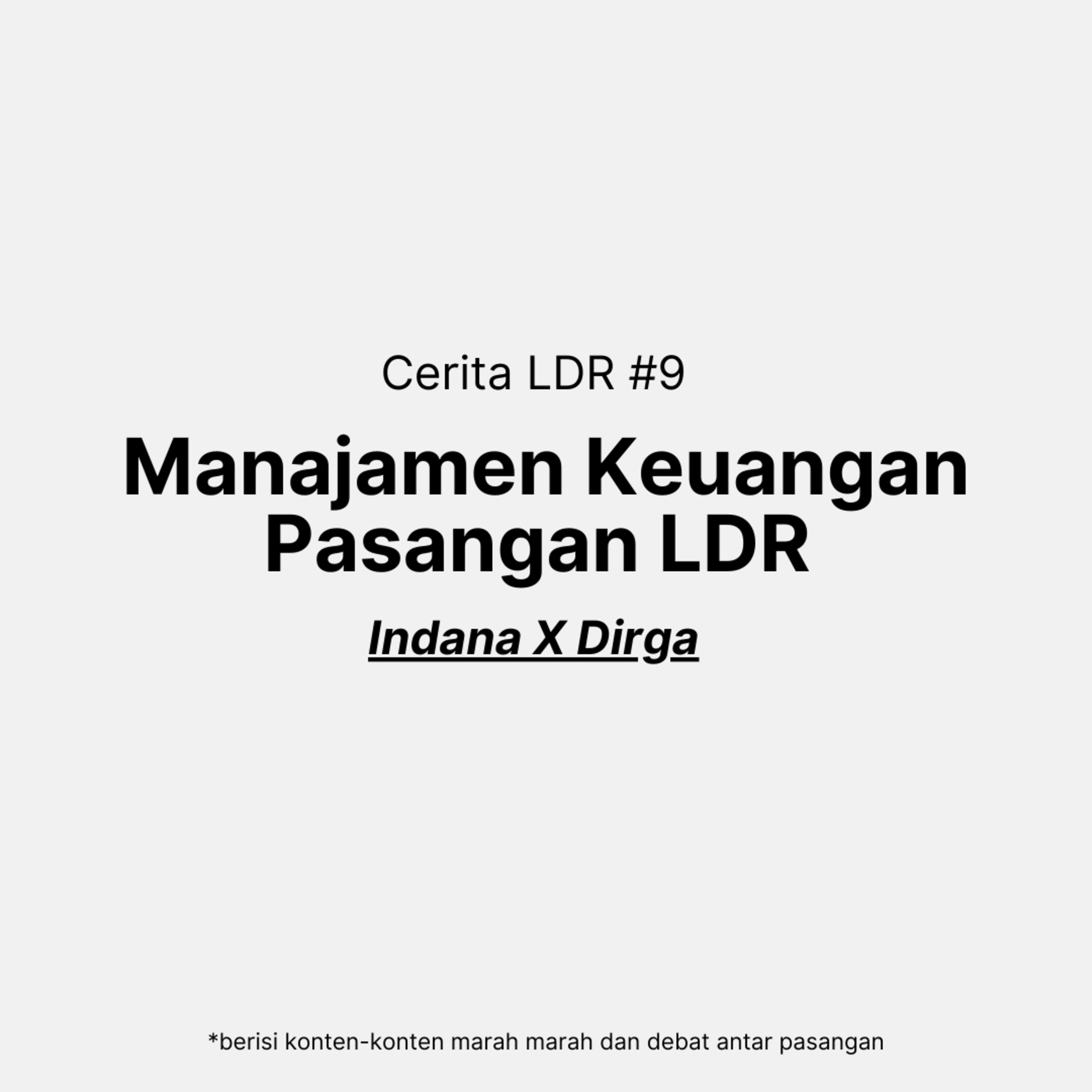 Manajamen Keuangan Pasangan LDR