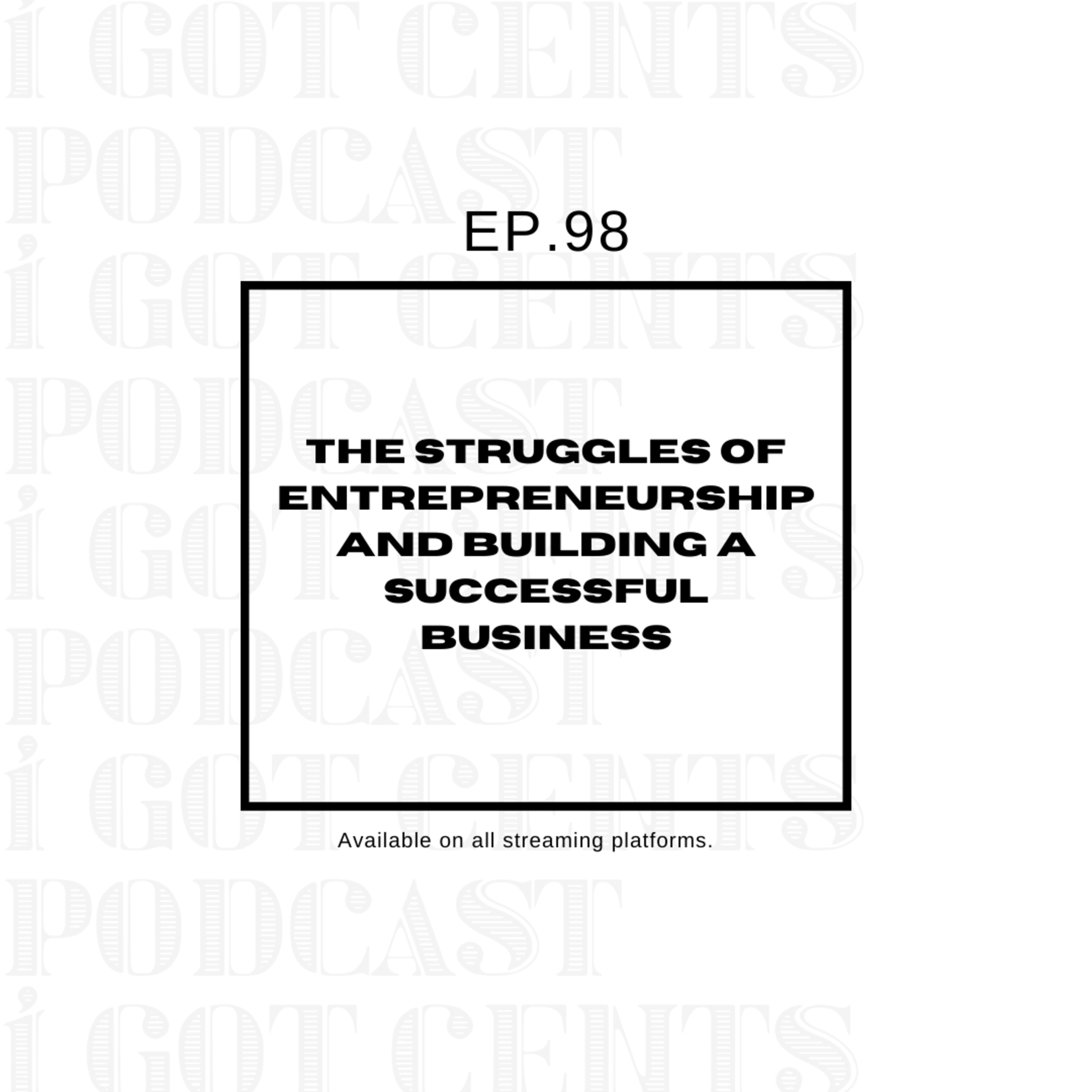 I Got Cents Podcast