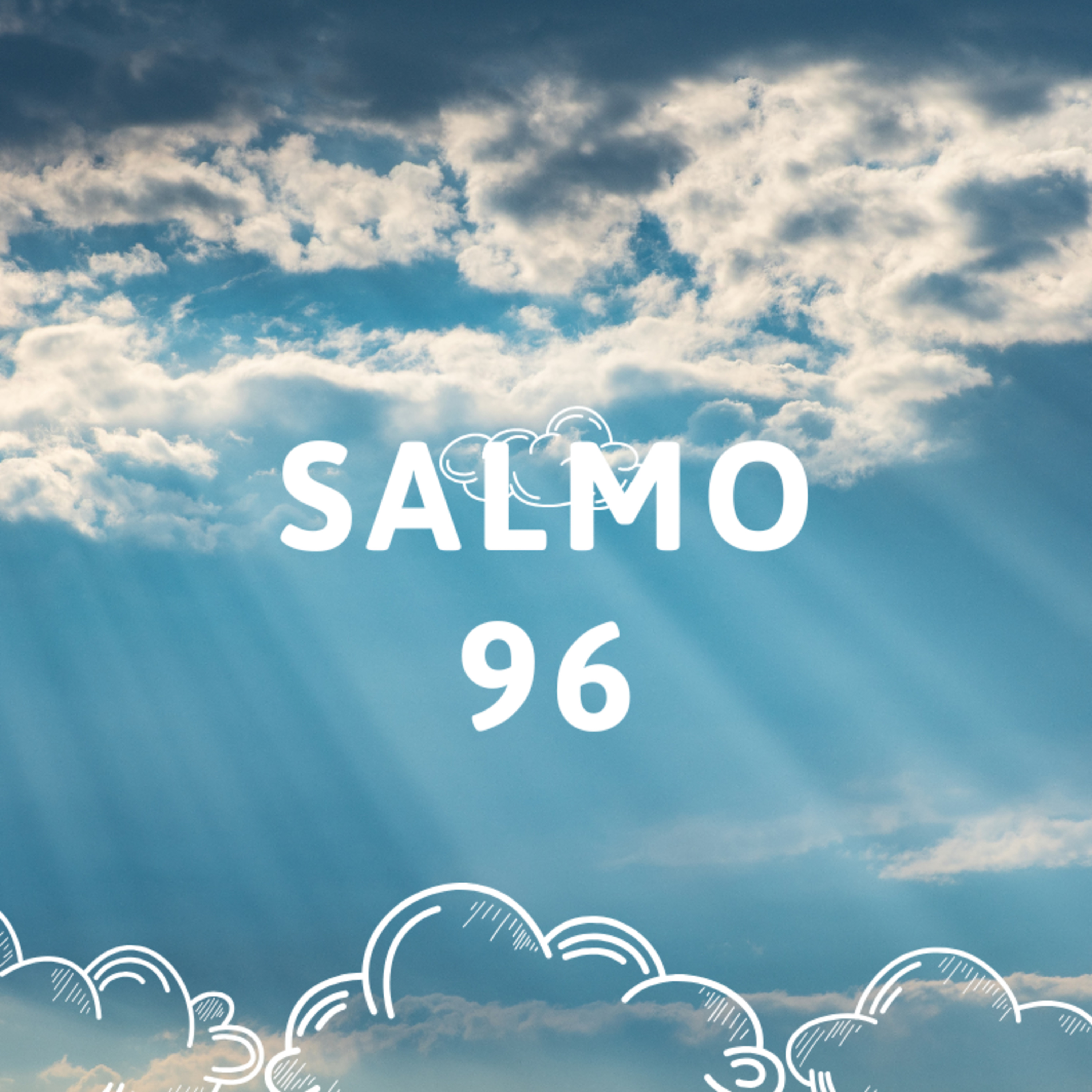 Salmo 96- Lectura Del Libro De Los Salmos episode artwork