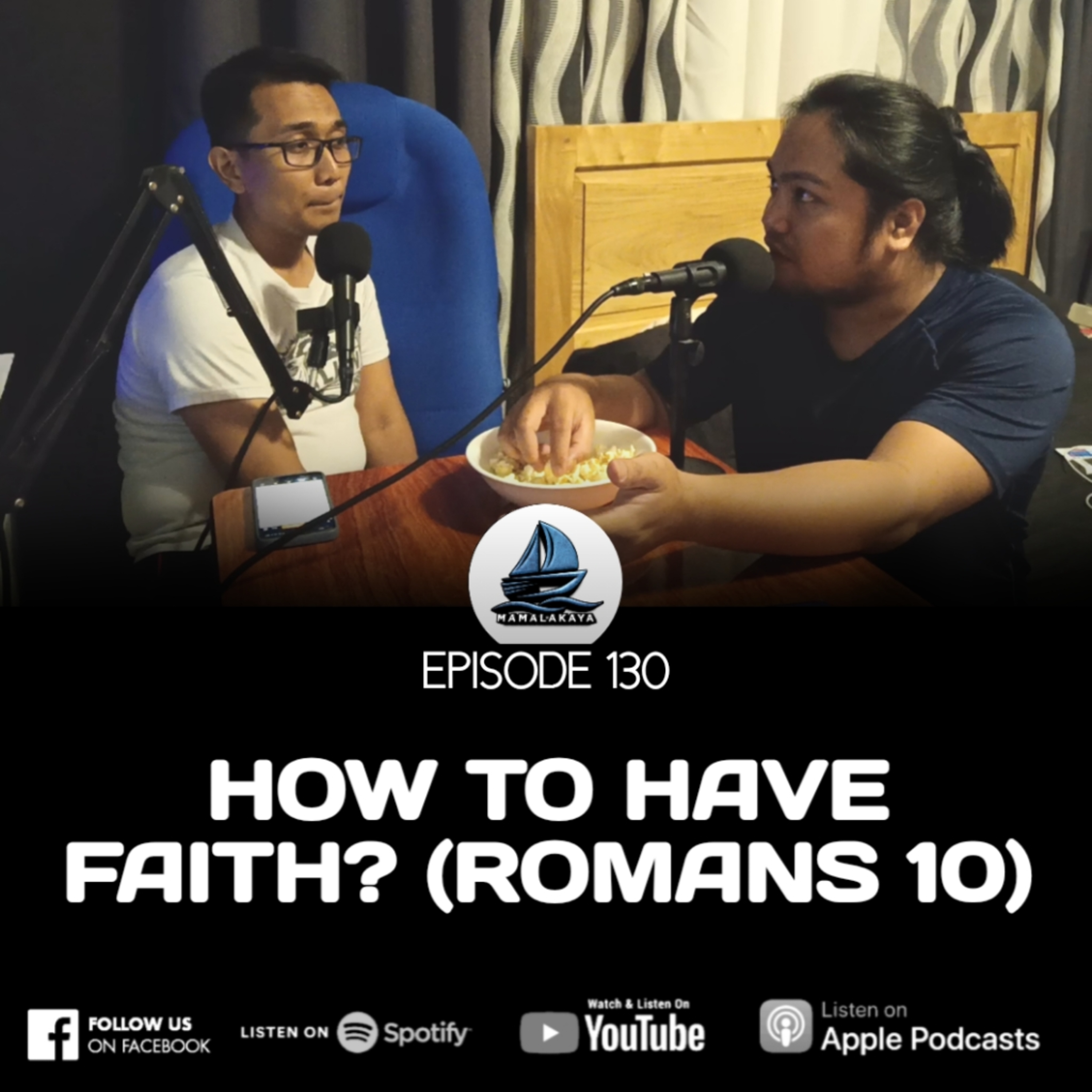 130. HOW TO HAVE FAITH? (ROMANS 10) episode artwork