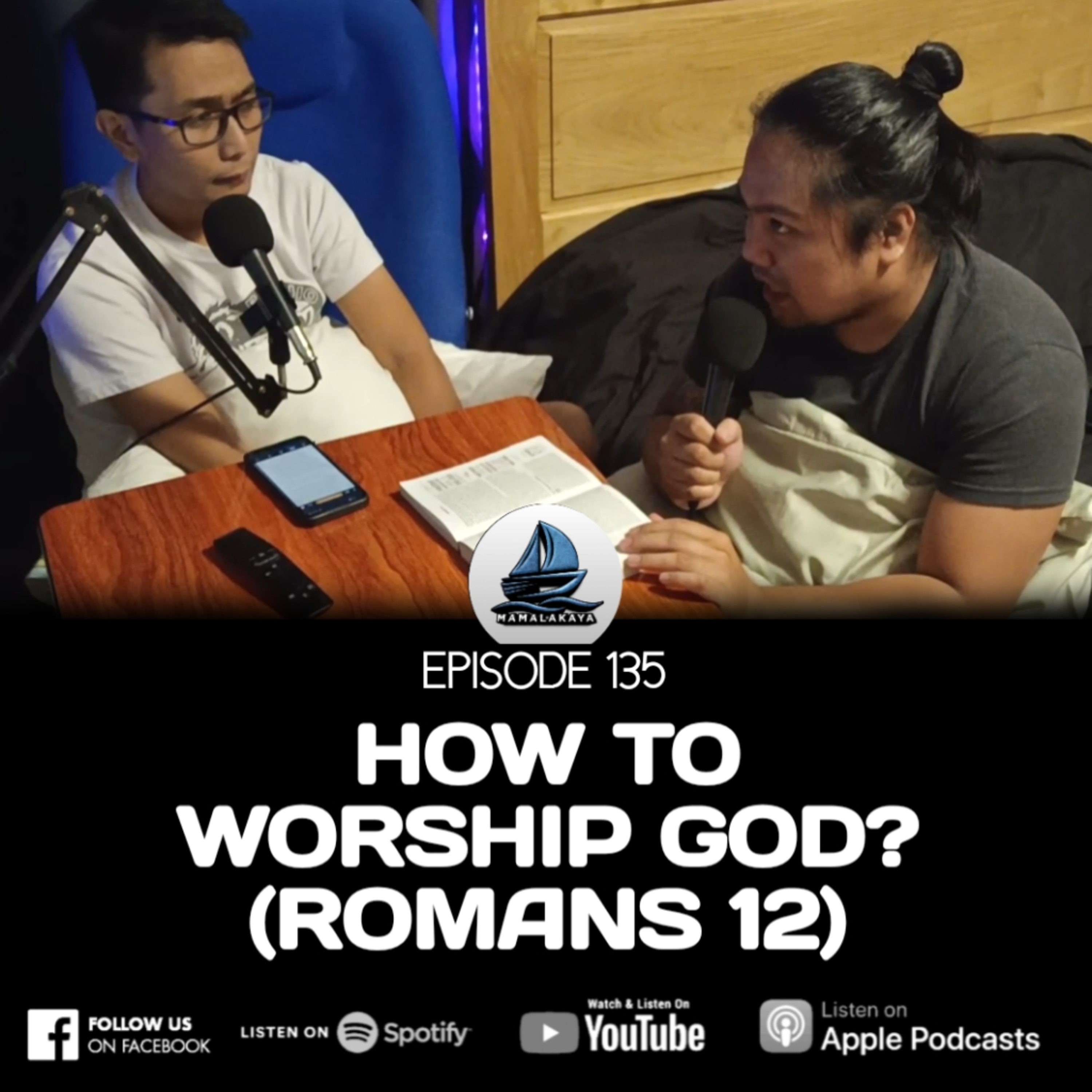 135. HOW TO WORSHIP GOD? (ROMANS 12) episode artwork