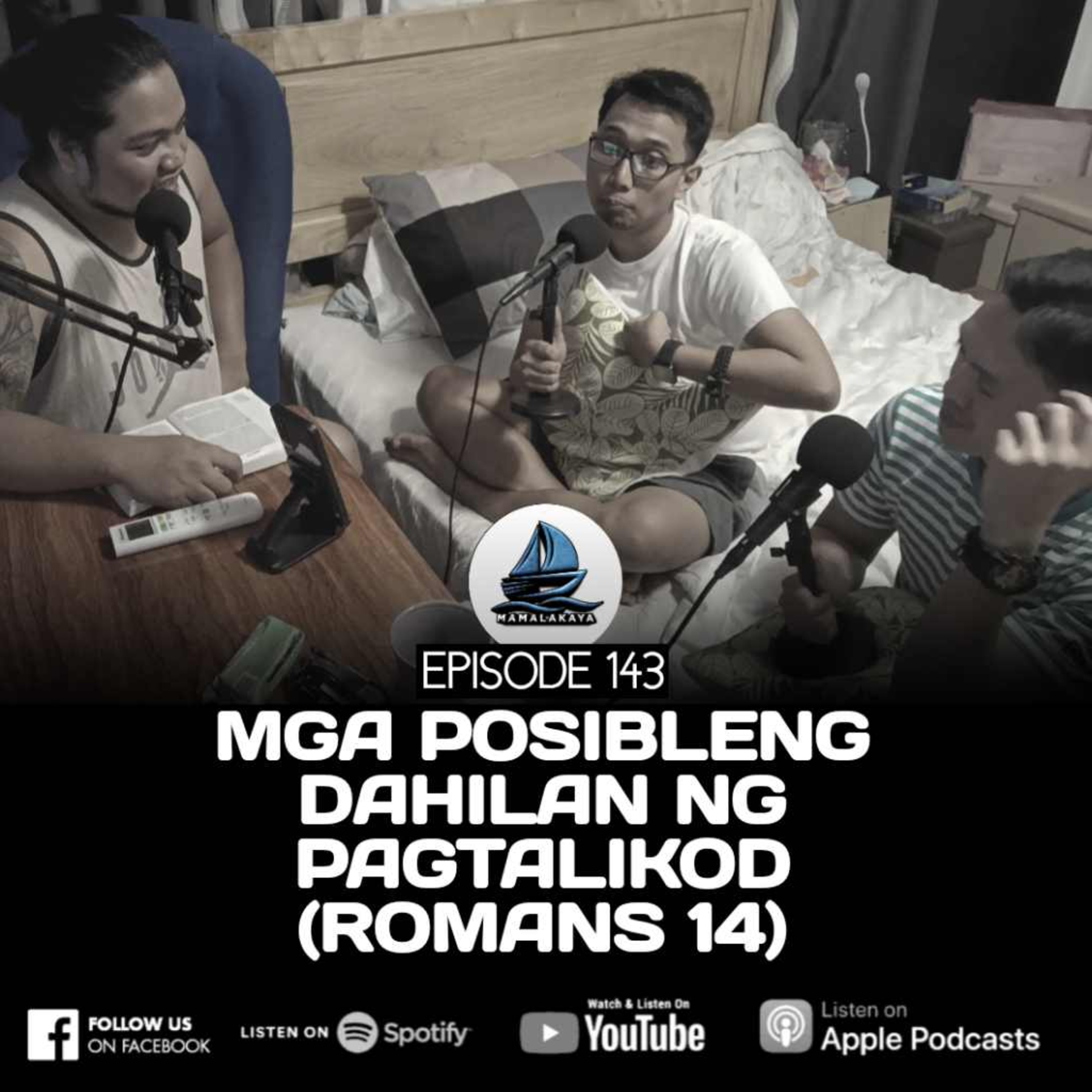 143. MGA POSIBLENG DAHILAN NG PAGTALIKOD (ROMANS 14) episode artwork