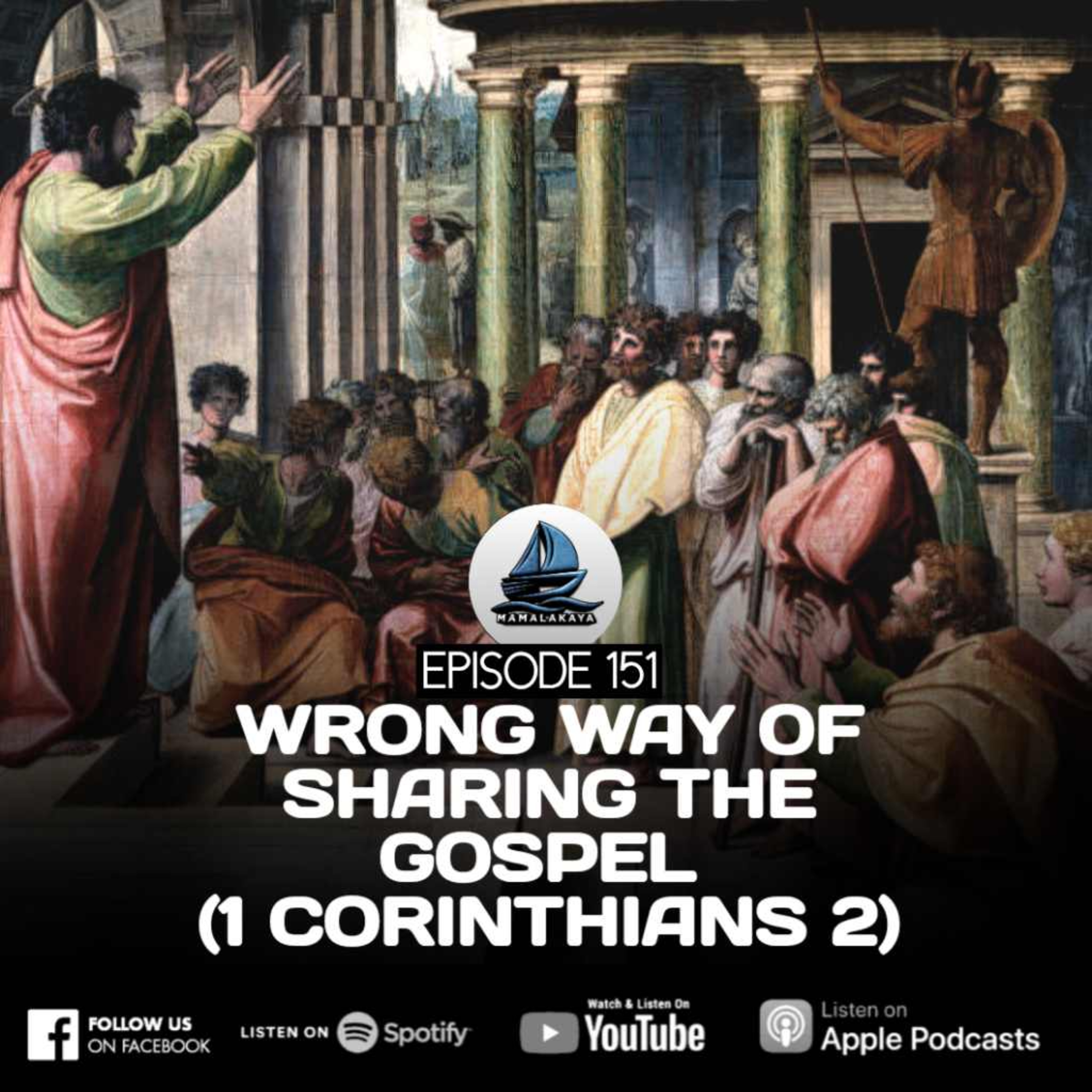 151. WRONG WAY OF SHARING THE GOSPEL (1 CORINTHIANS 2) episode artwork