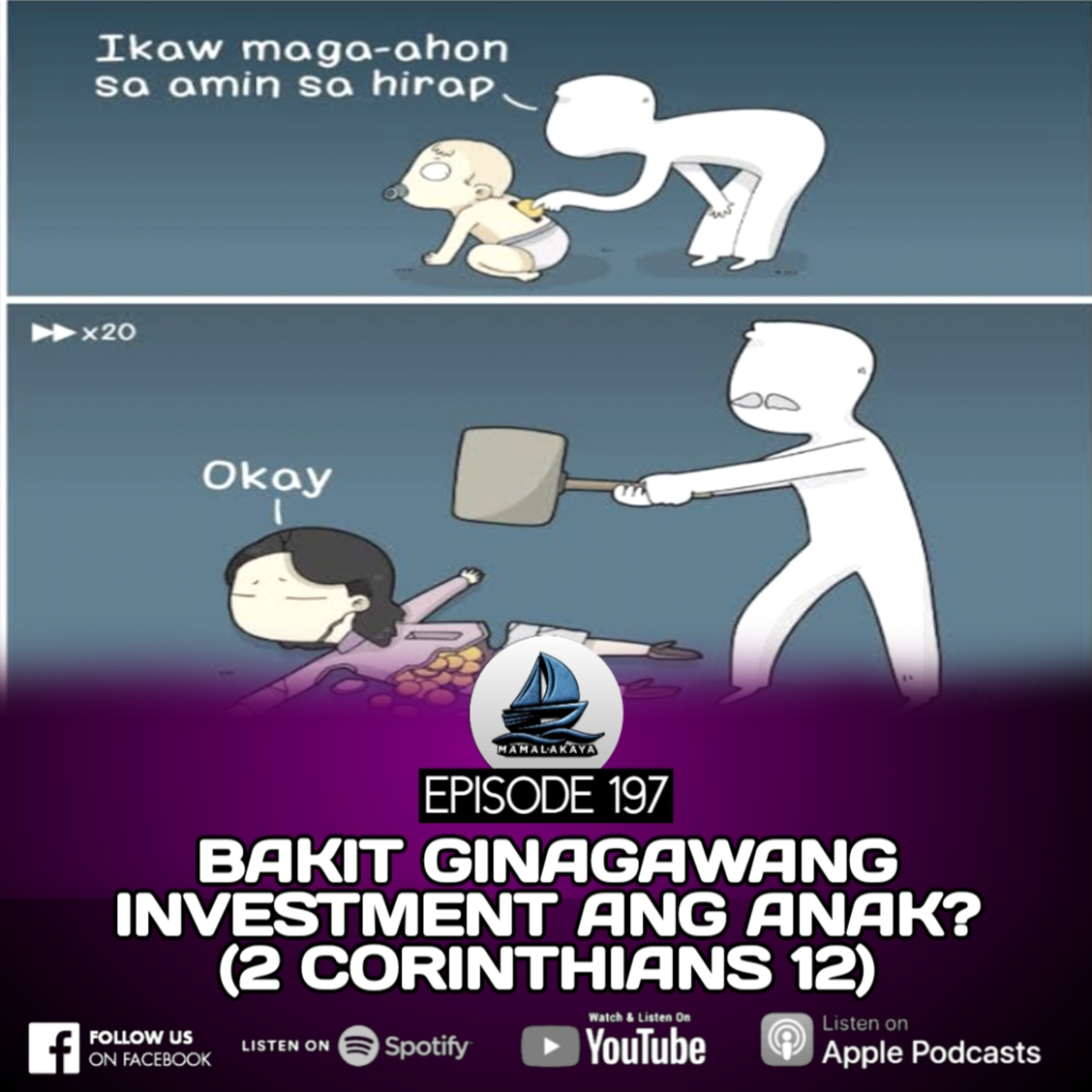 197. BAKIT GINAGAWANG INVESTMENT ANG ANAK? (2 CORINTHIANS 12) episode artwork