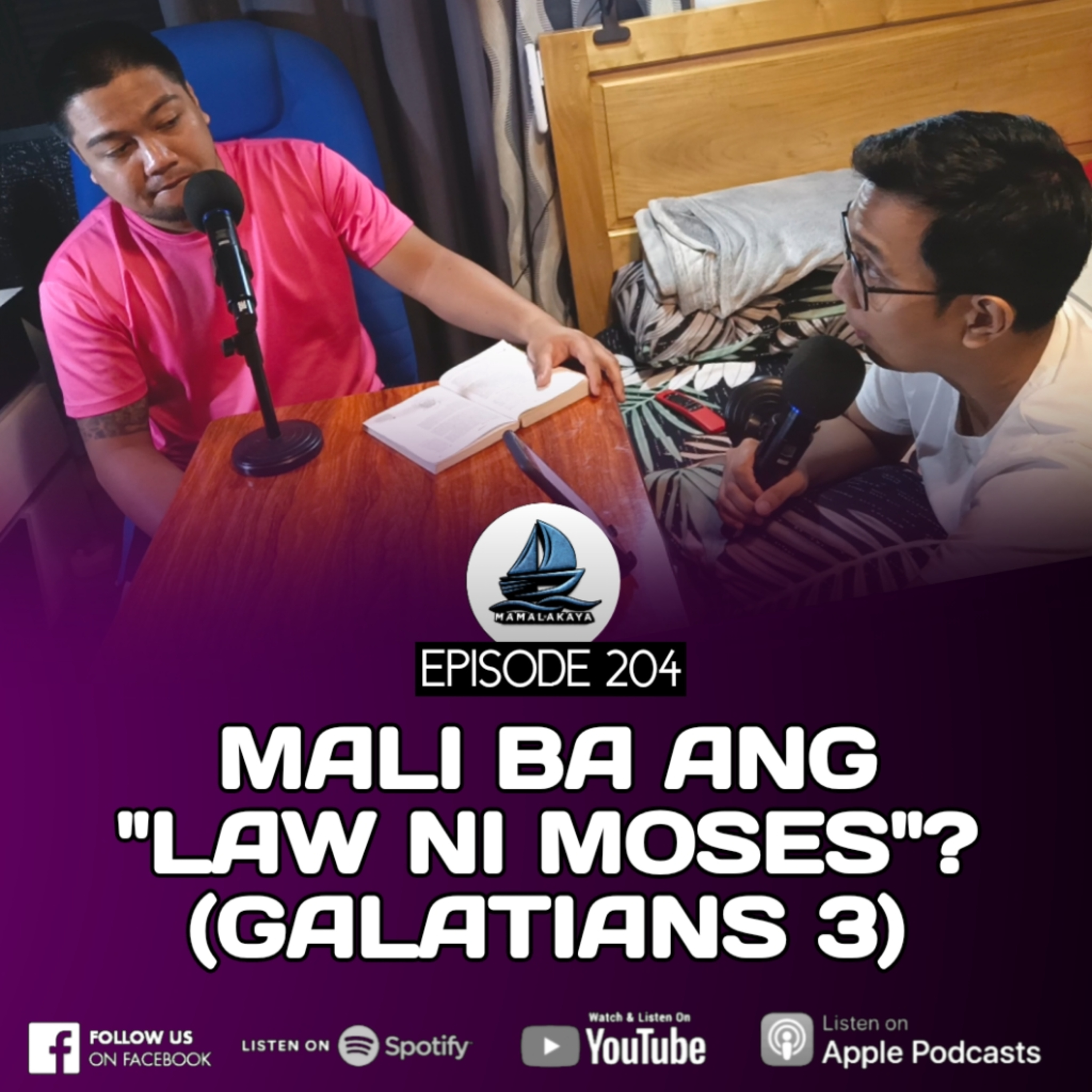 204. MALI BA ANG "LAW NI MOSES"? (GALATIANS 3) episode artwork