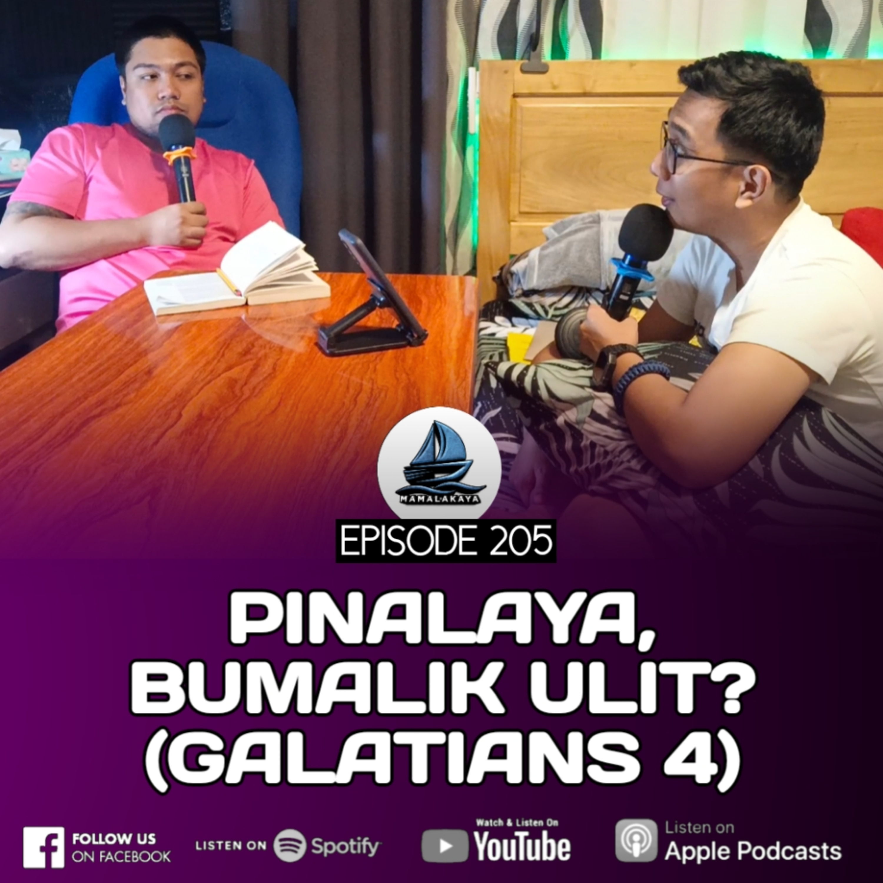 205. PINALAYA, BUMALIK ULIT? (GALATIANS 4) episode artwork