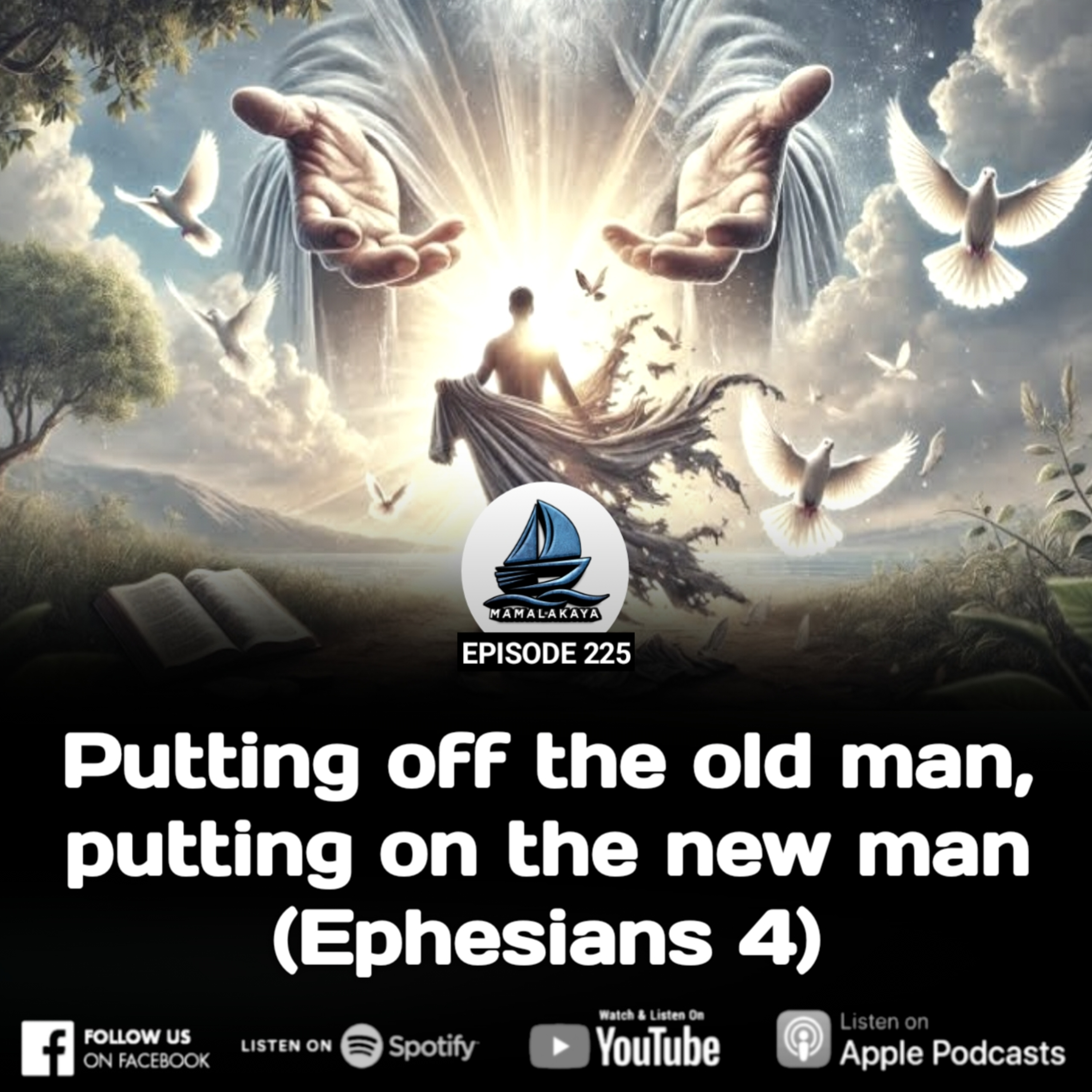 225. Putting off the old man, putting on the new man (Ephesians 4) episode artwork
