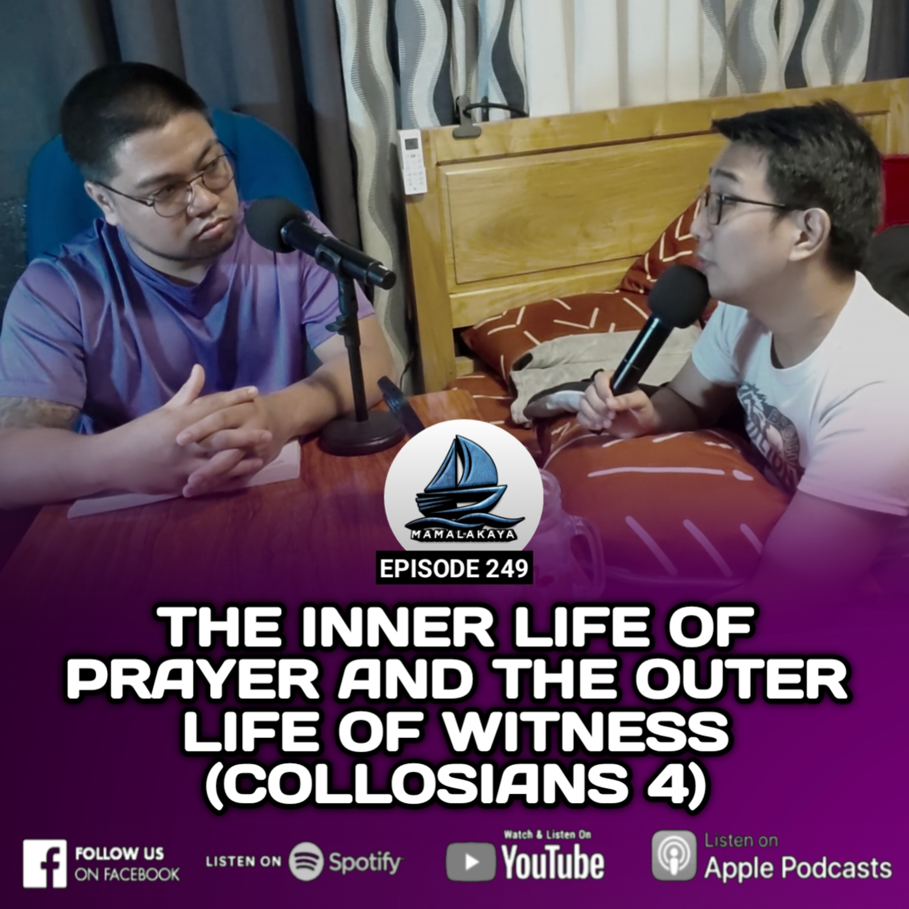249. THE INNER LIFE OF PRAYER AND THE OUTER LIFE OF WITNESS(COLLOSIANS 4) episode artwork