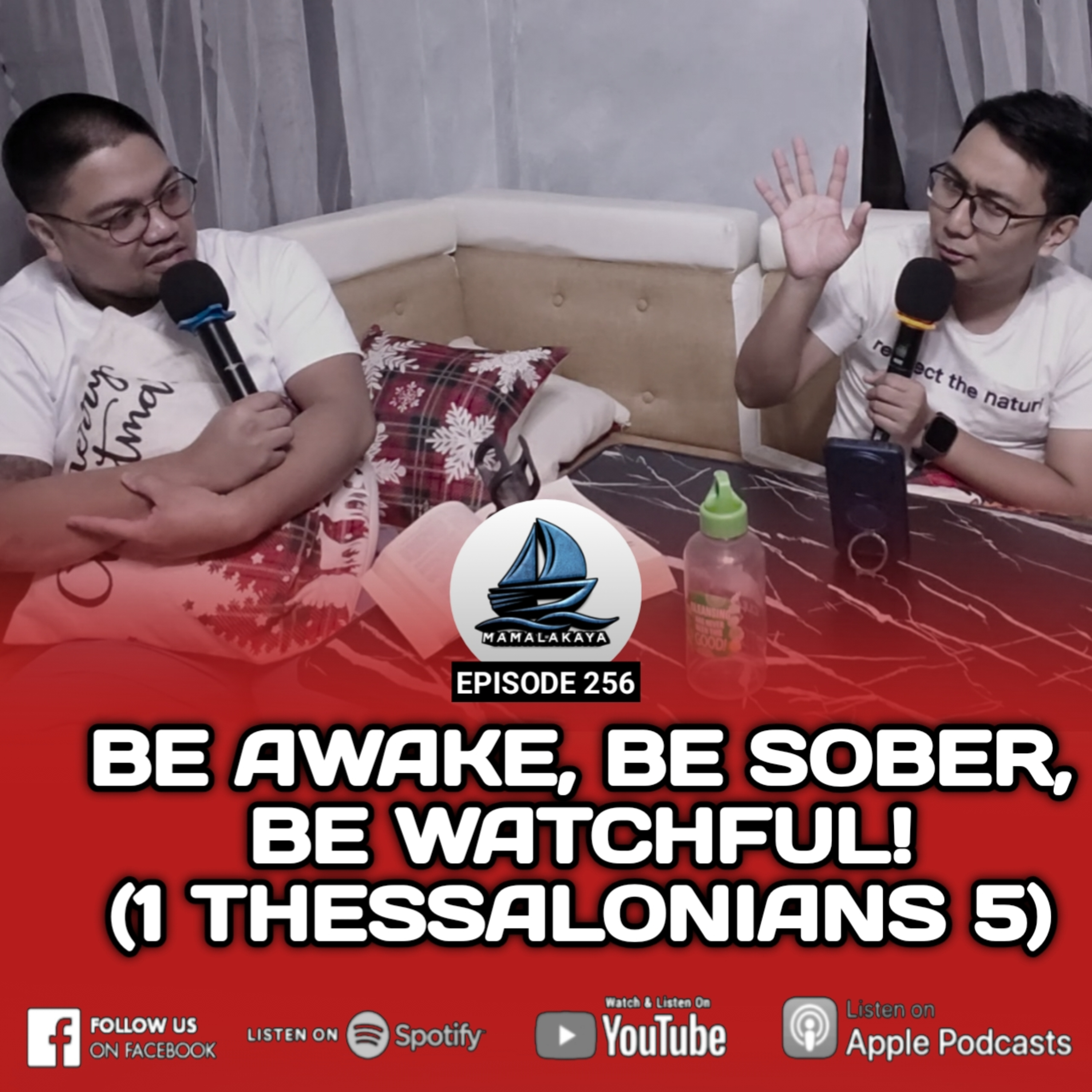 256. BE AWAKE, BE SOBER, BE WATCHFUL! (1 THESSALONIANS 5) episode artwork