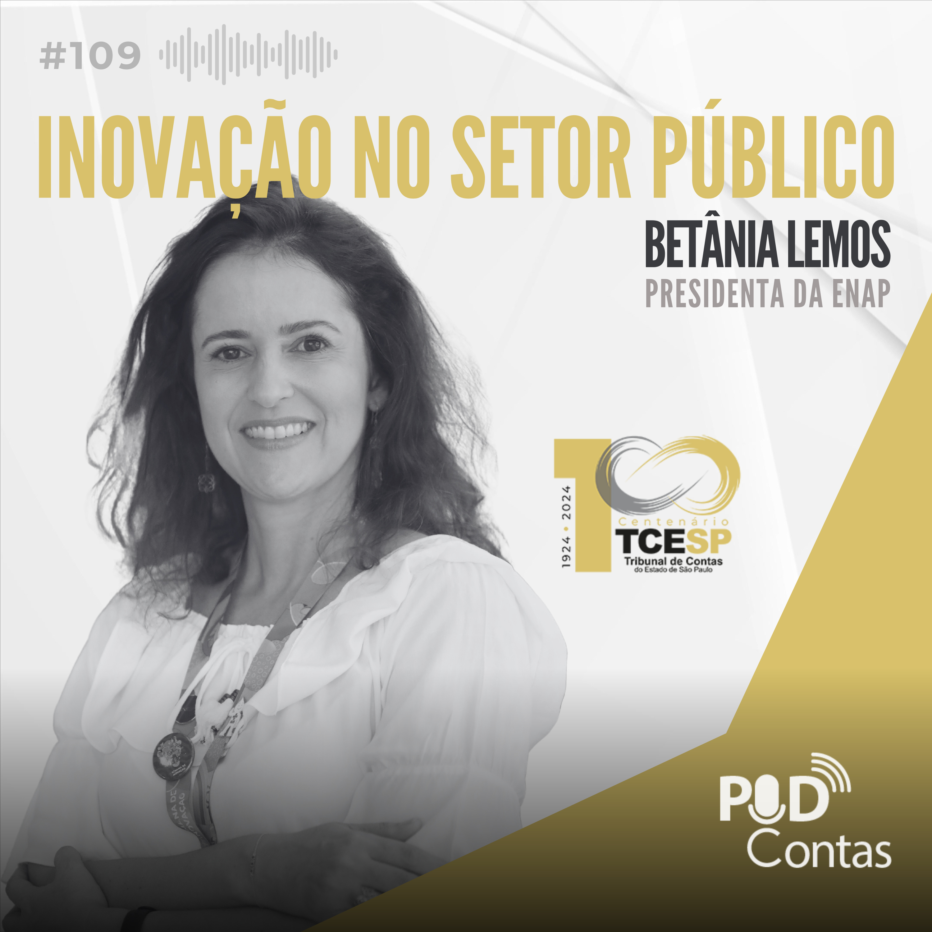 #109 Inovação no setor público com Betânia Lemos