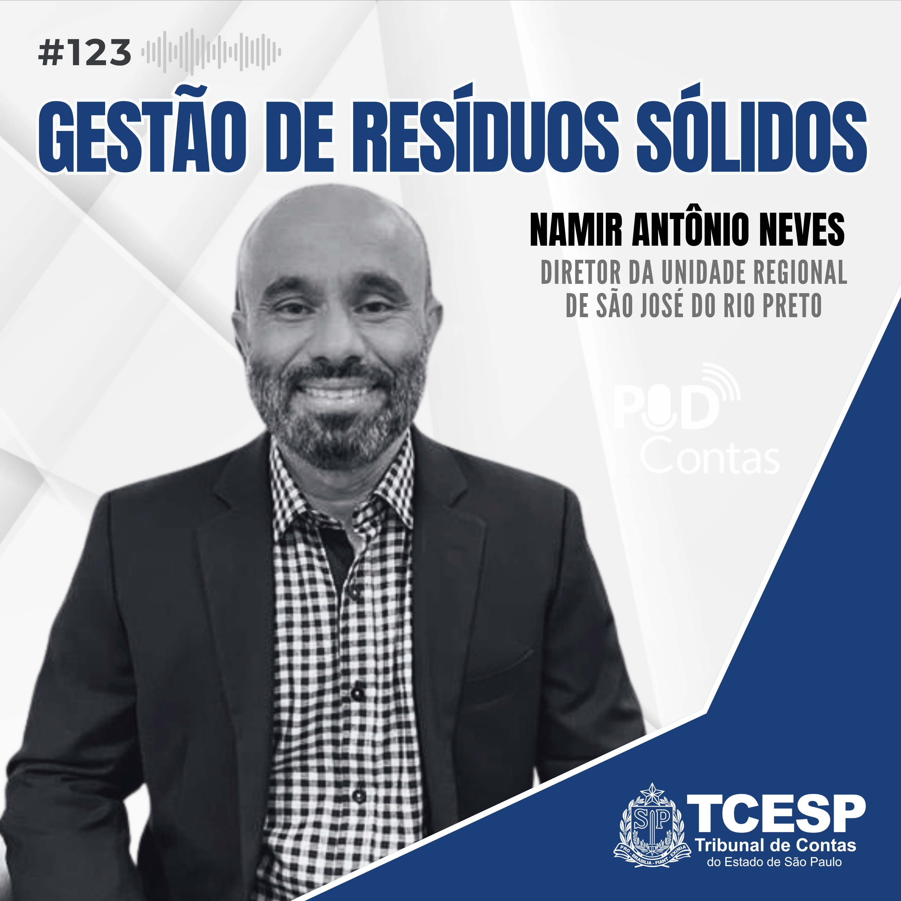 #123 Gestão de resíduos sólidos com Namir Antônio Neves