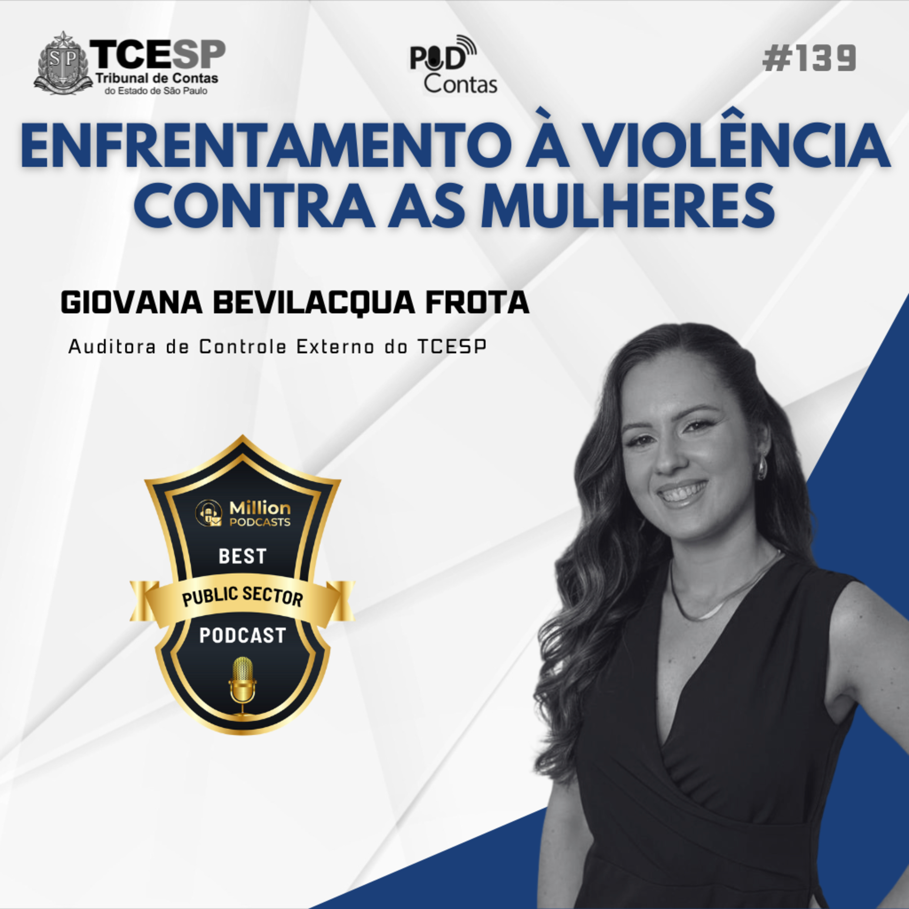 #139 Enfrentamento à violência contra as mulheres com Giovana Bevilacqua Frota 