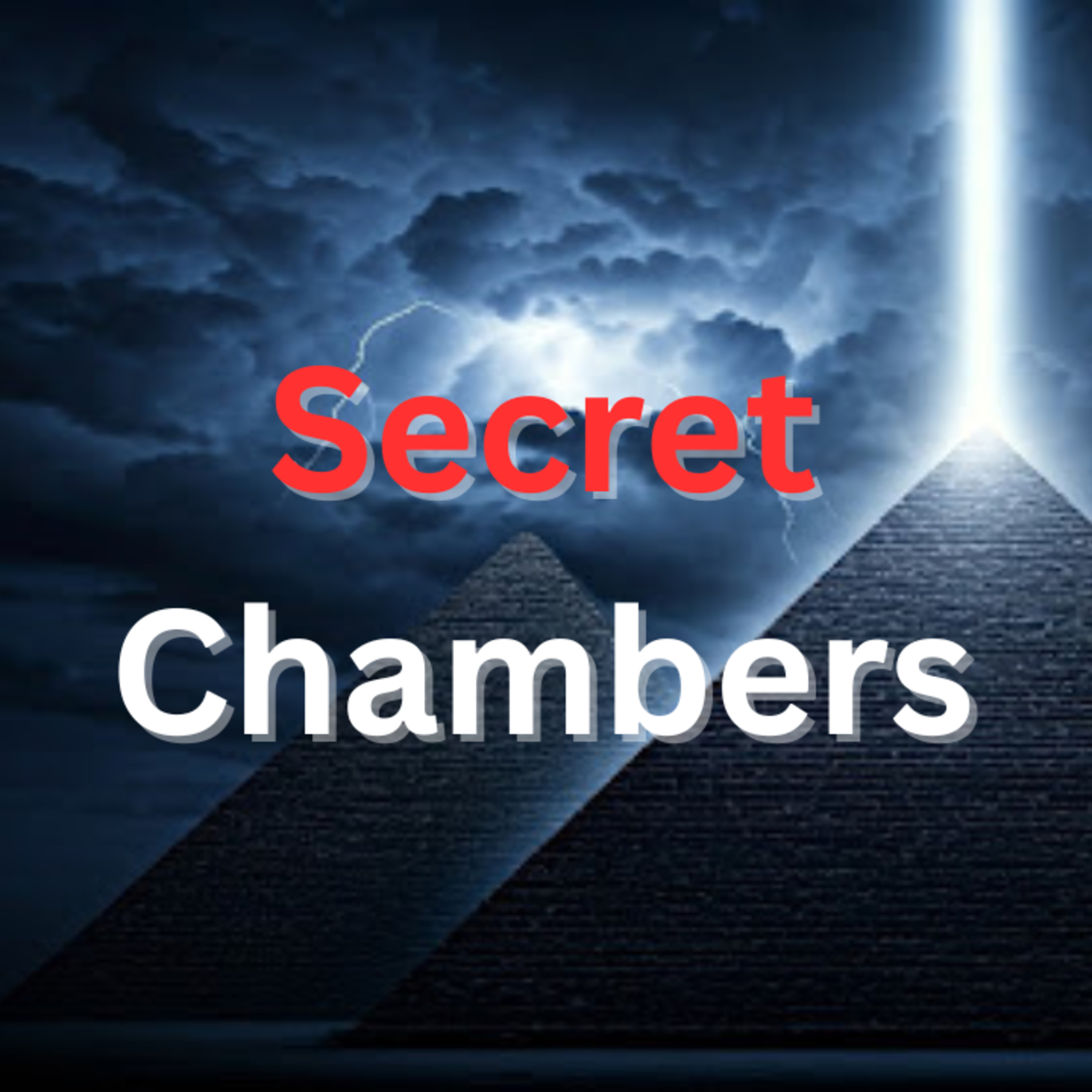 Unveiling the Mysteries: Secret Chambers & Ancient Initiations (Podcast) episode artwork