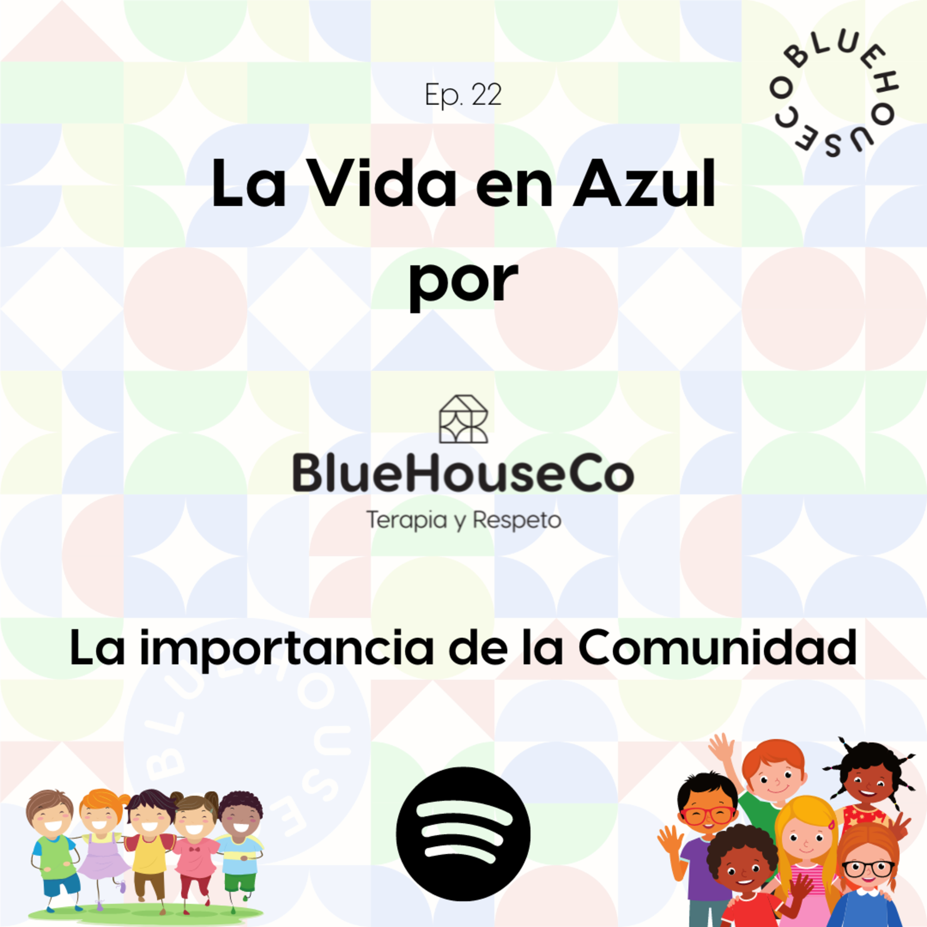 La Vida En Azul por BLUE HOUSE