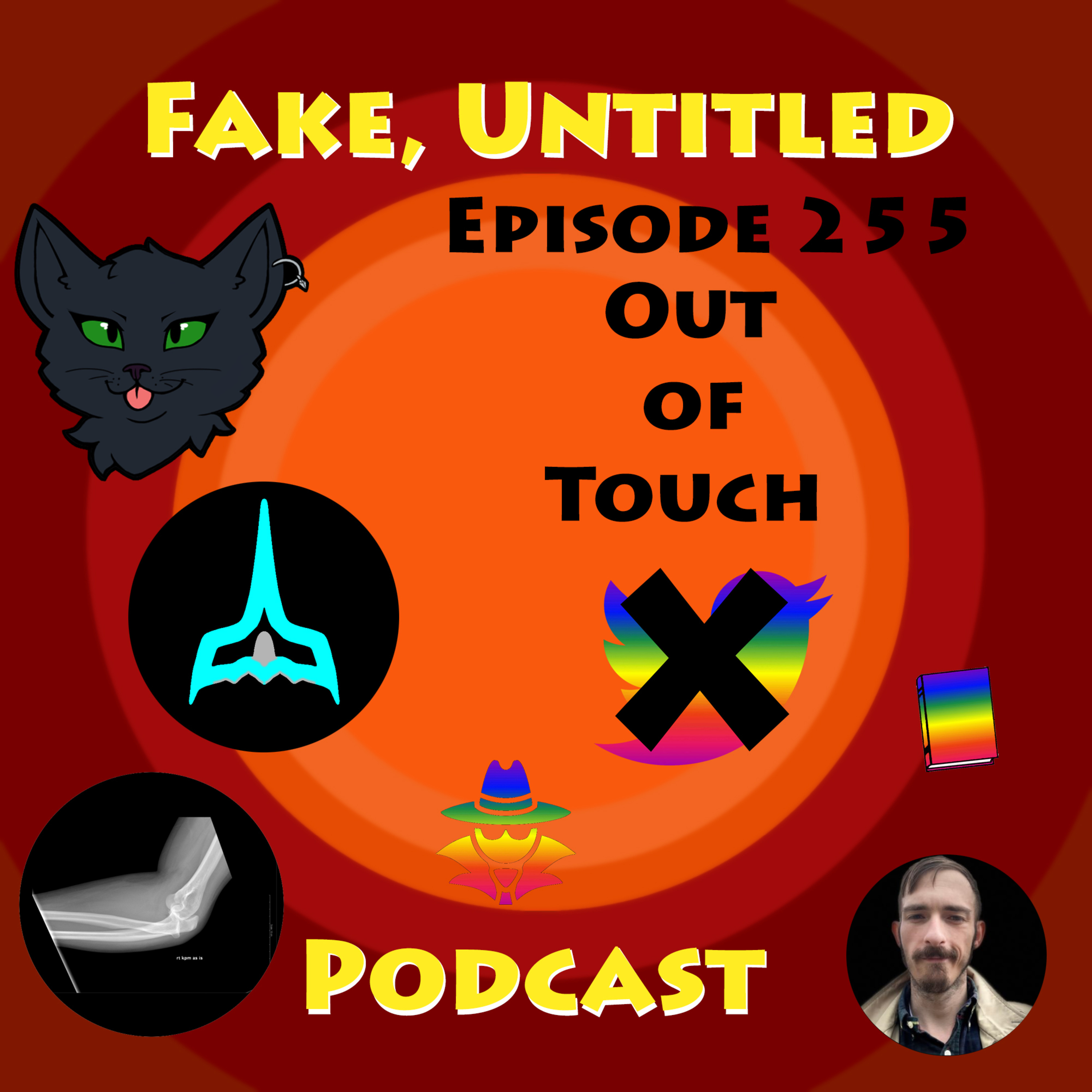 Fake, Untitled Podcast: Episode 255 - Out of Touch episode artwork