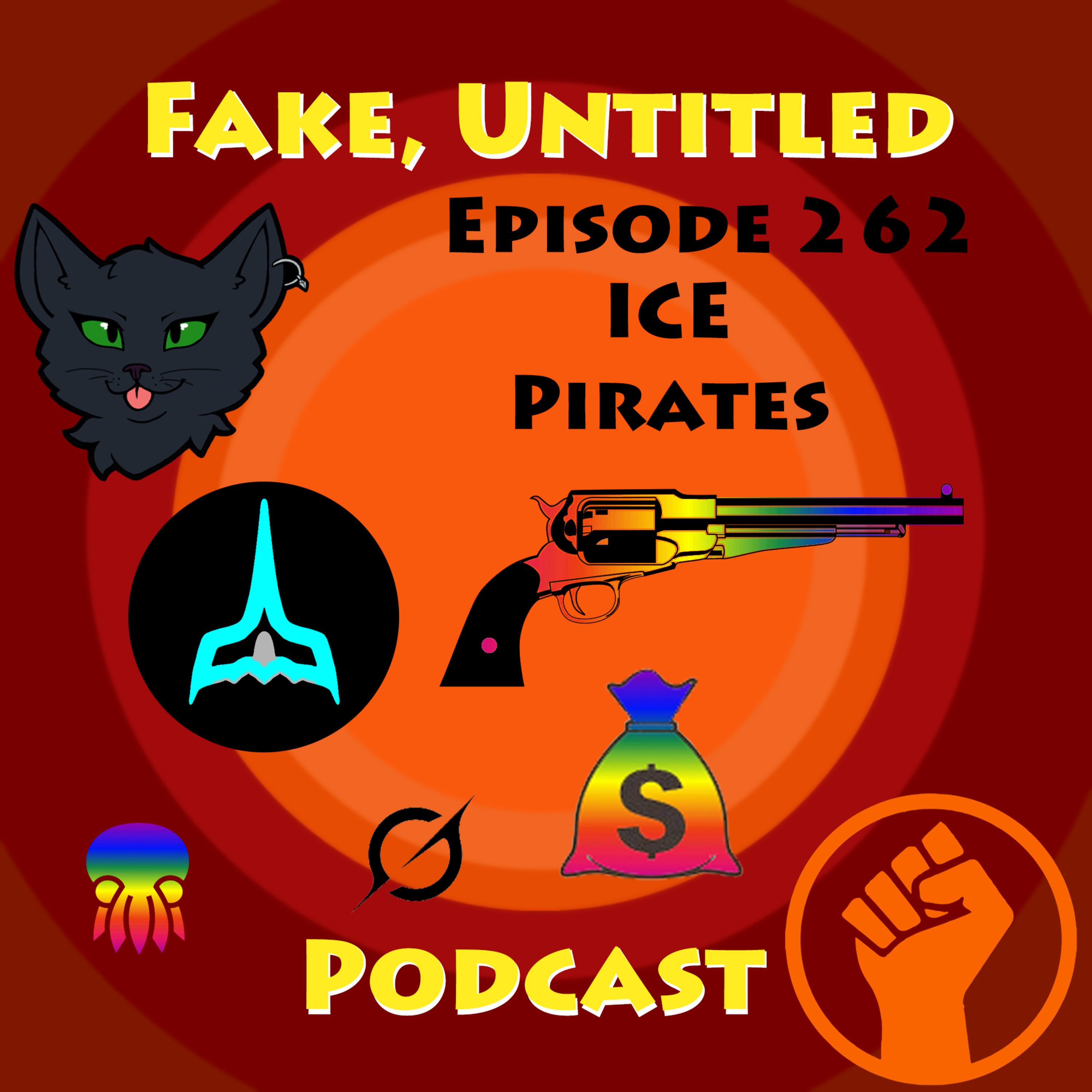 Fake, Untitled Podcast: Episode 262 - ICE Pirates episode artwork