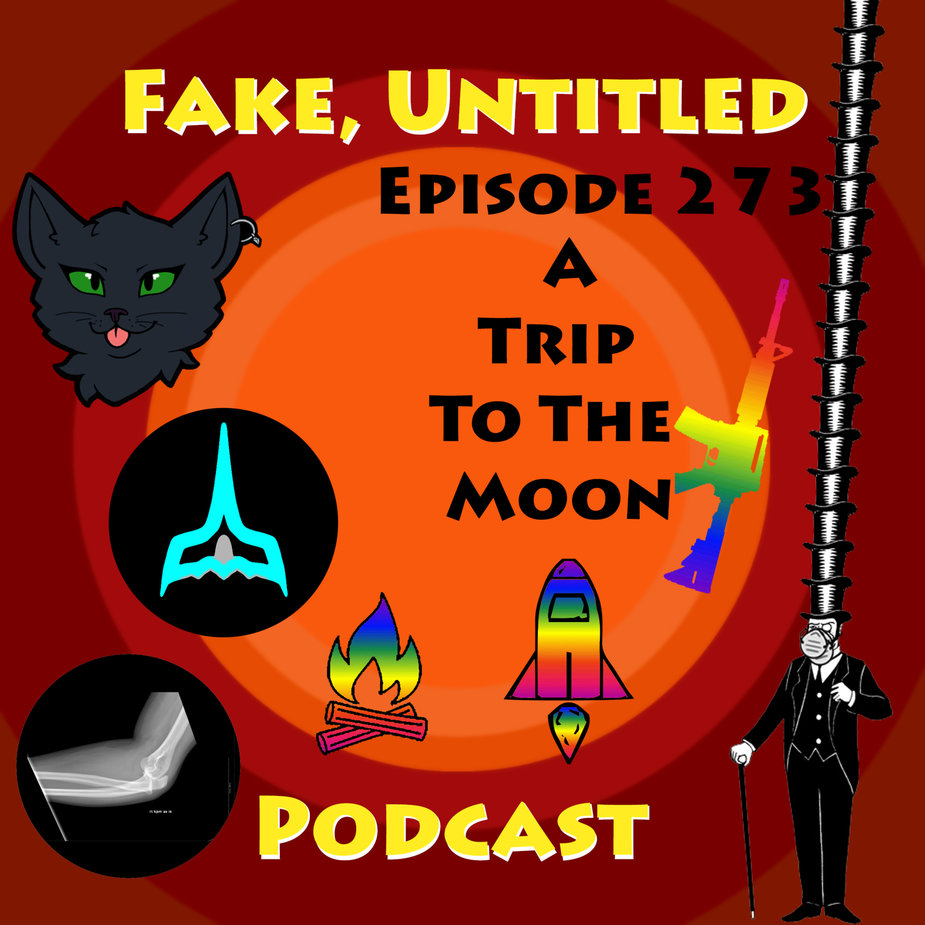 Fake, Untitled Podcast: Episode 273 - A Trip To The Moon episode artwork