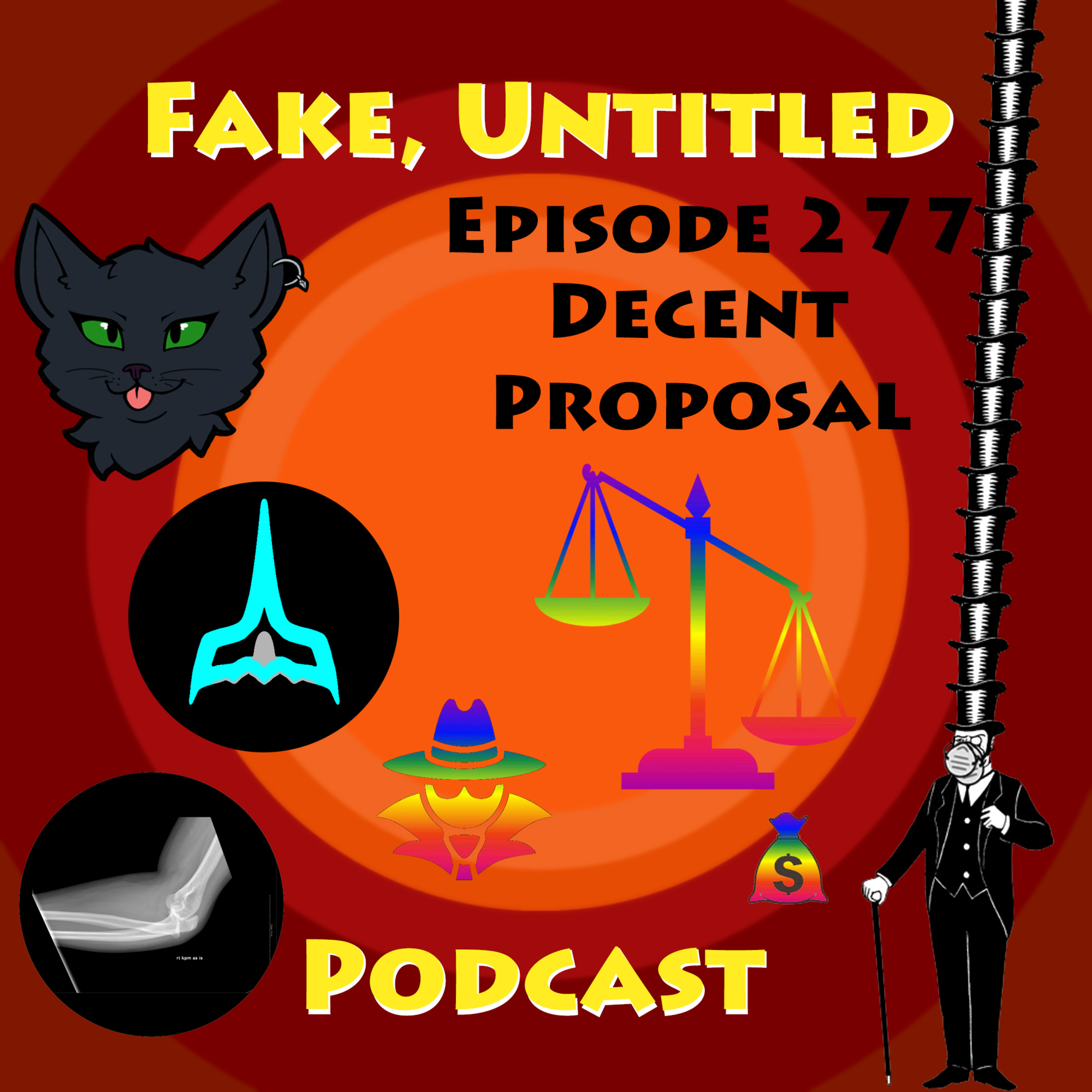 Fake, Untitled Podcast: Episode 277 - Decent Proposal episode artwork