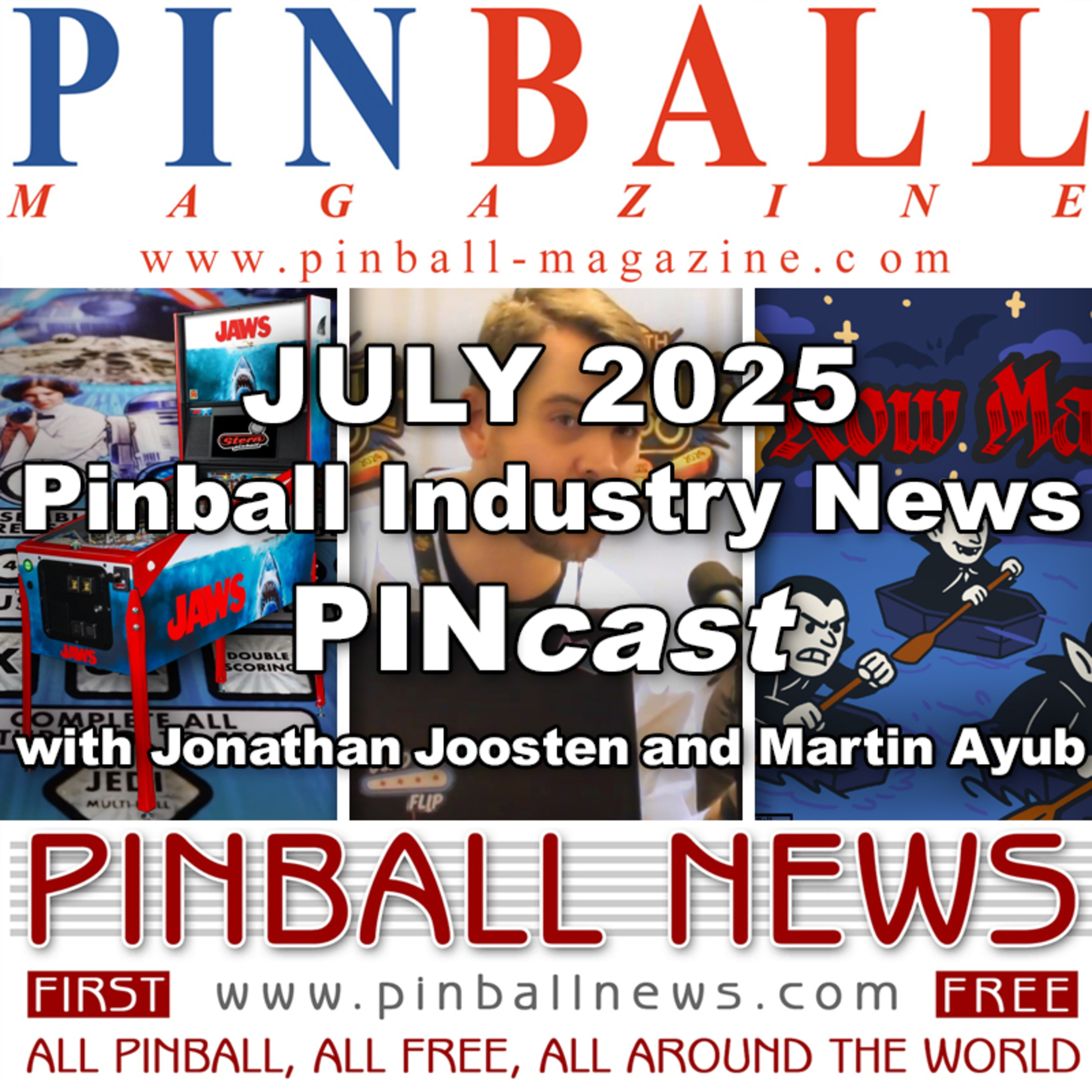 Pinball Magazine & Pinball News PINcast July 2025 recap