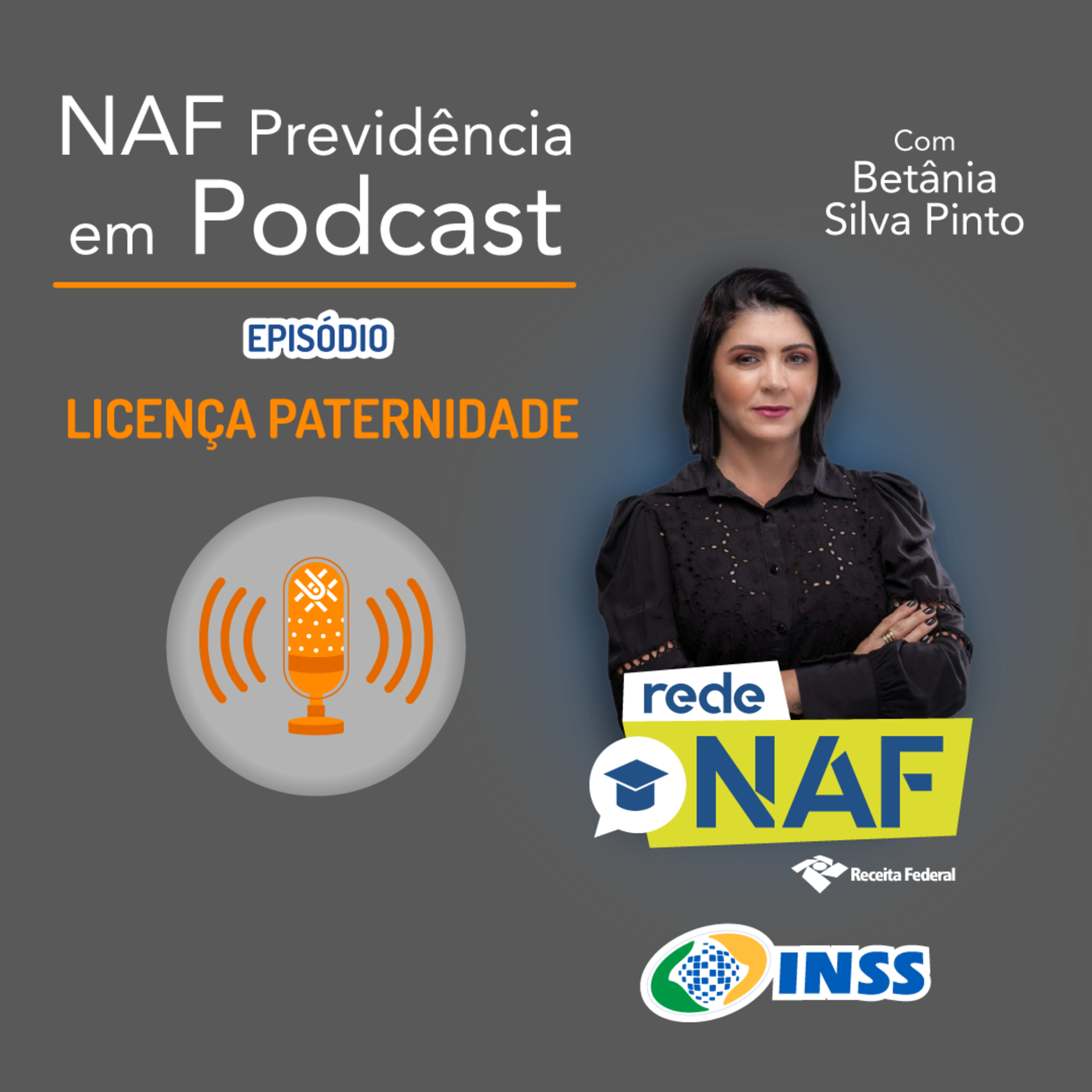 NAF Previdência em Podcast: mudanças na licença-paternidade – Por Betânia Silva Pinto episode artwork