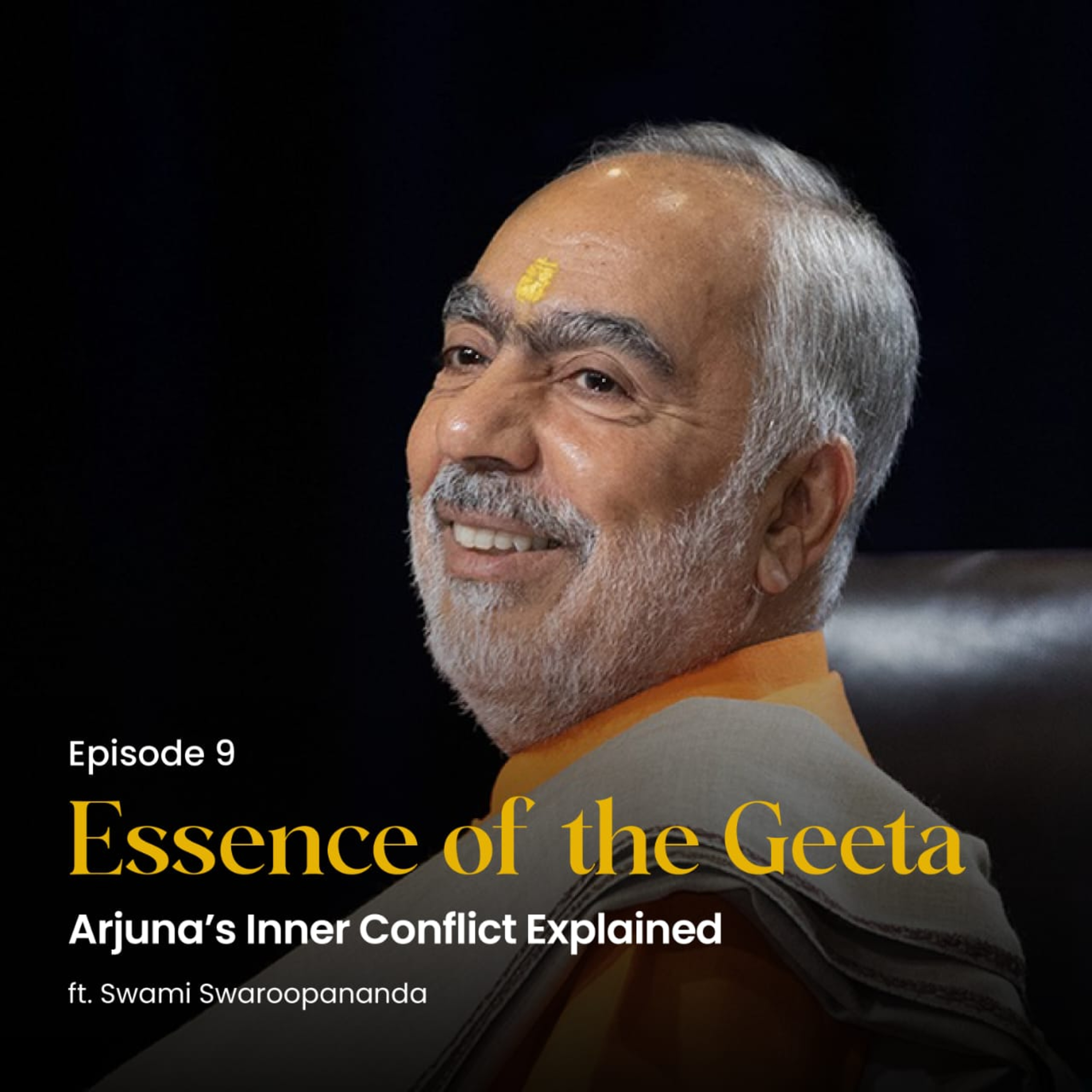 Arjuna’s Inner Conflict Explained | Essence of the Geeta | Episode 9  episode artwork