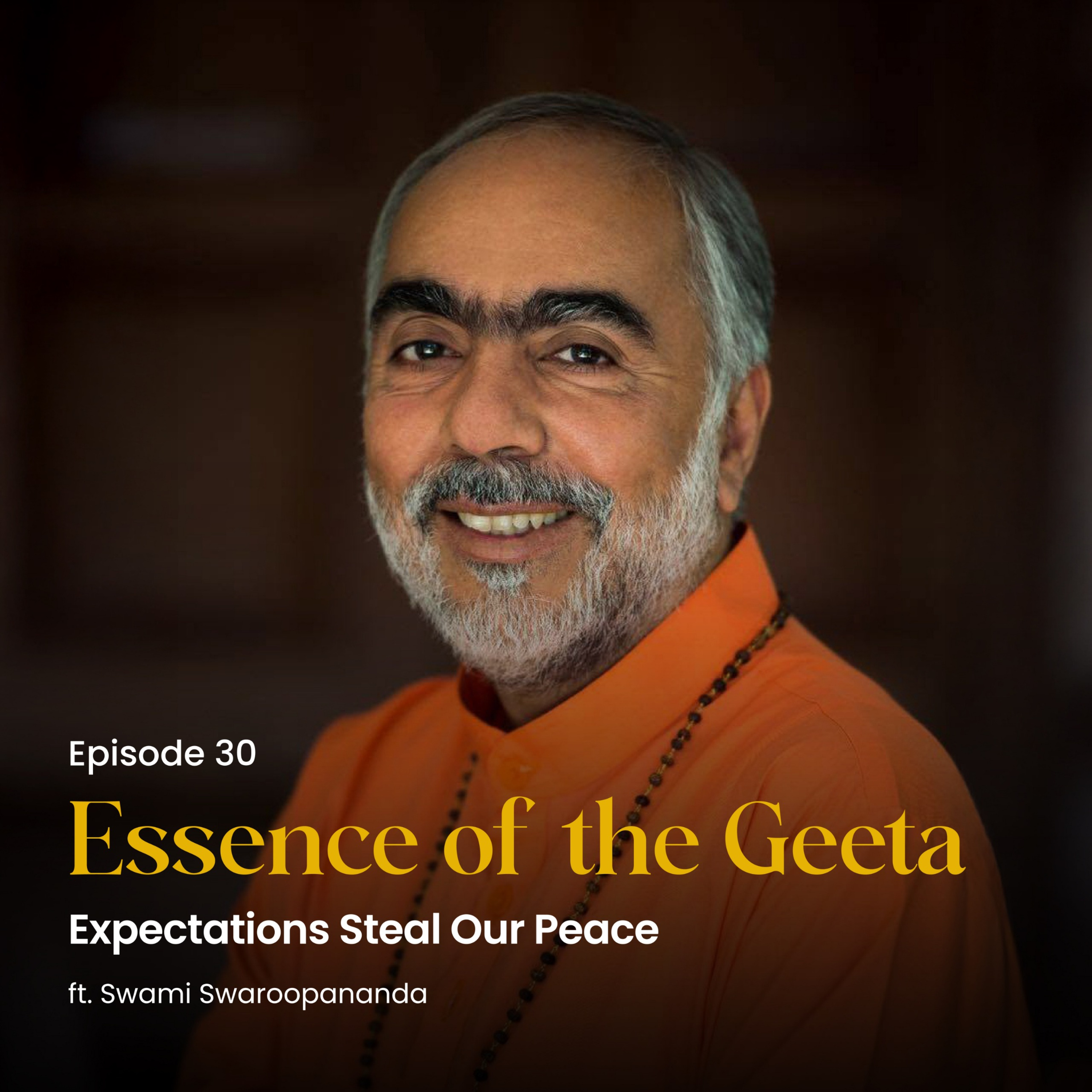Expectations Steal Our Peace | Essence of the Geeta | Episode 30  episode artwork