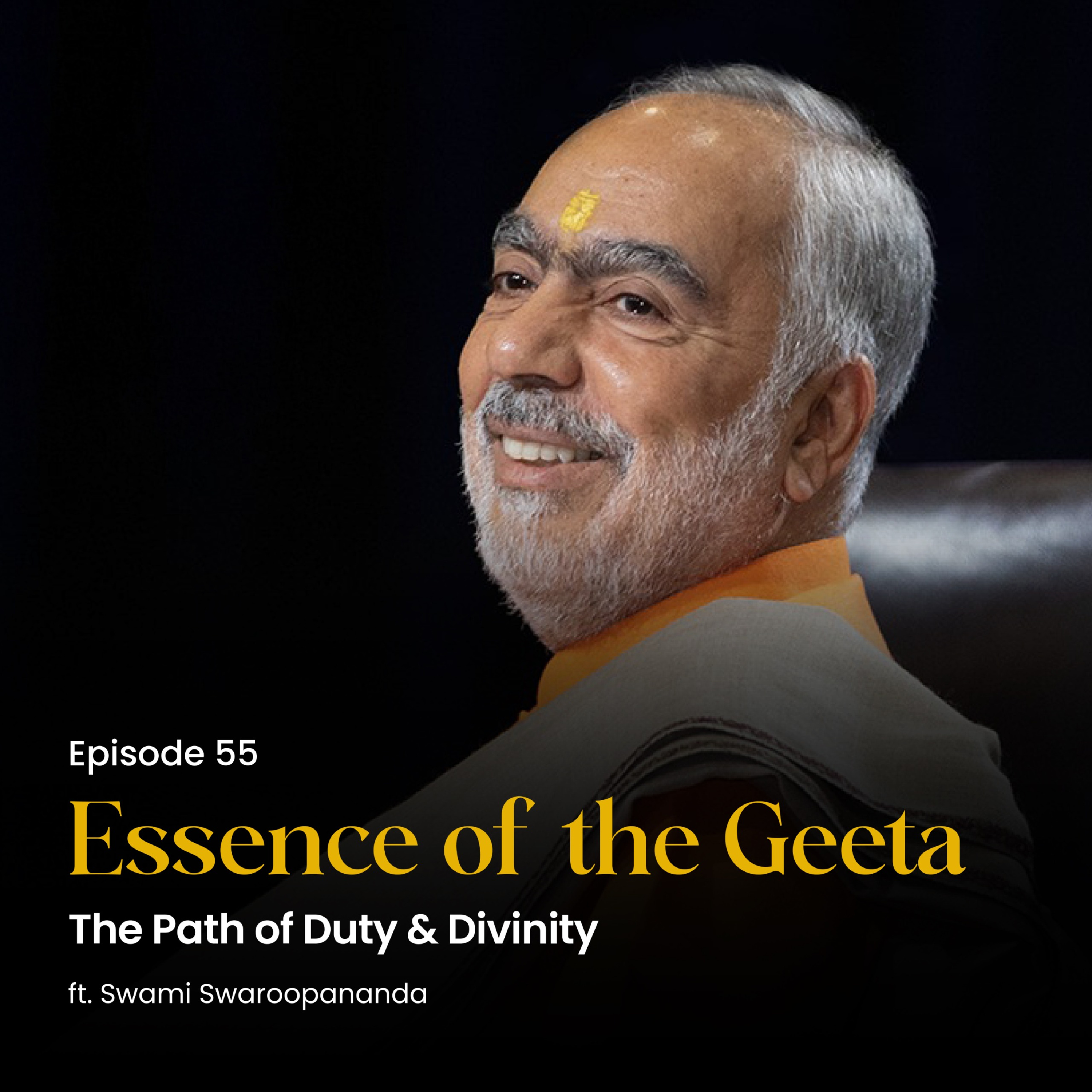 The Path of Duty & Divinity | Essence of the Geeta | Episode 55  episode artwork