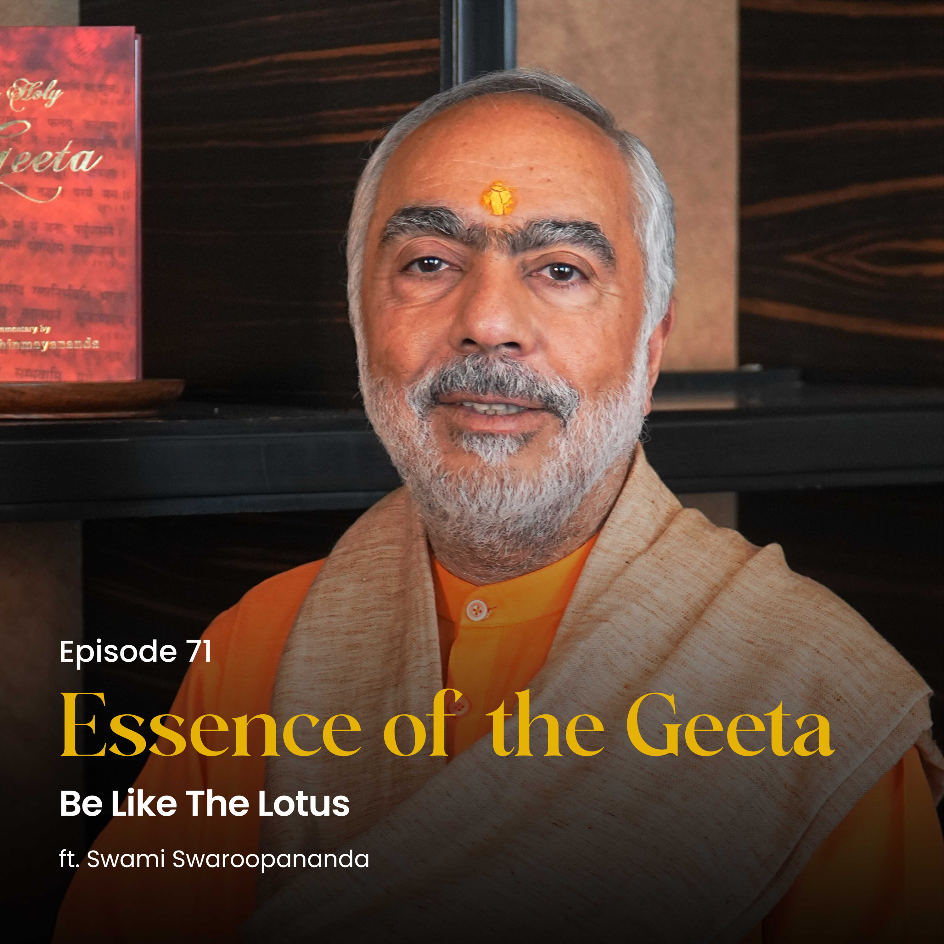 Be Like The Lotus | Essence of the Geeta | Episode 71  episode artwork
