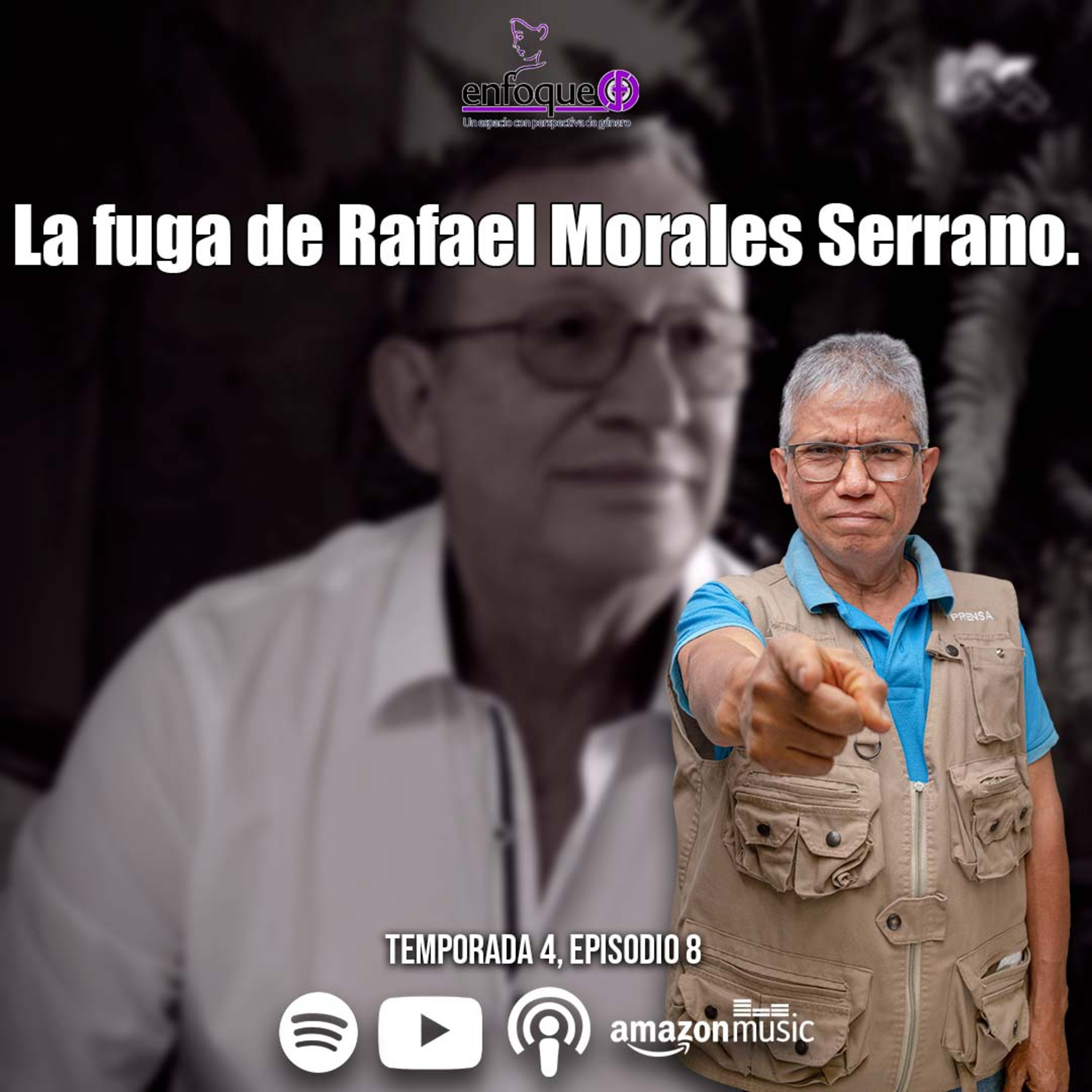 La fuga de Rafael Morales Serrano  episode artwork