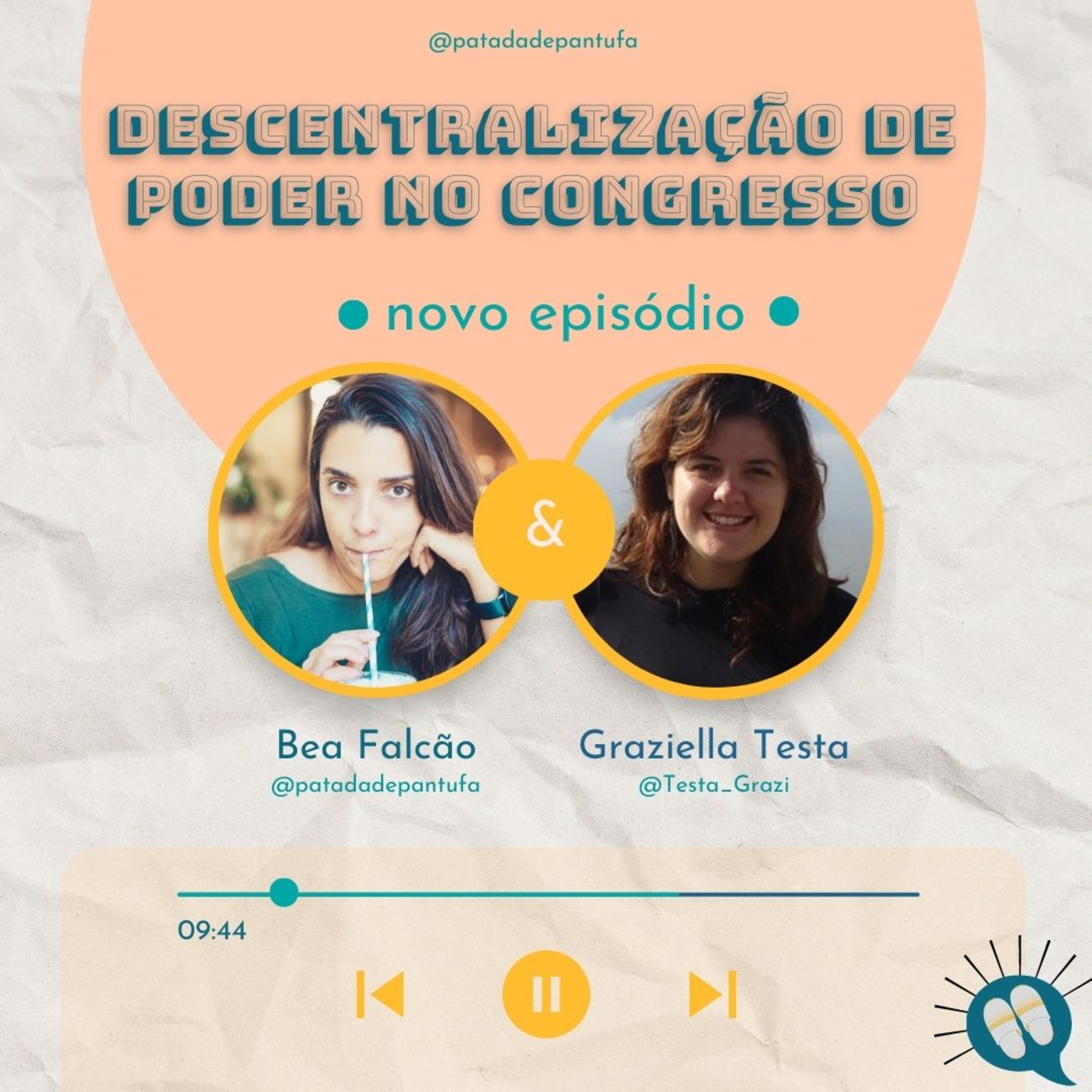 Ep. 80 [Dra. Grazi Testa] Problemas do Congresso, para além do óbvio