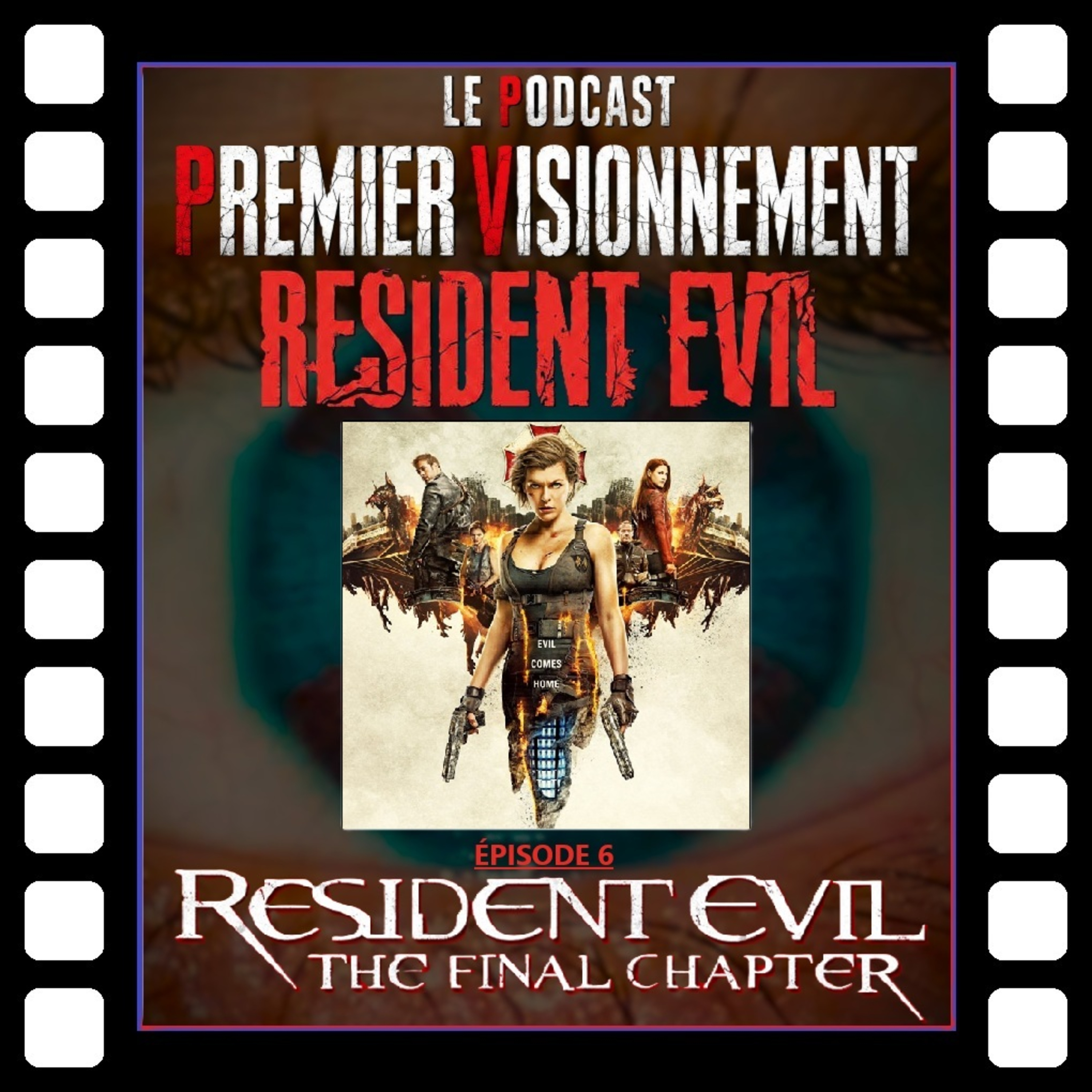 Resident Evil 2017- Resident Evil: L'Ultime Chapitre