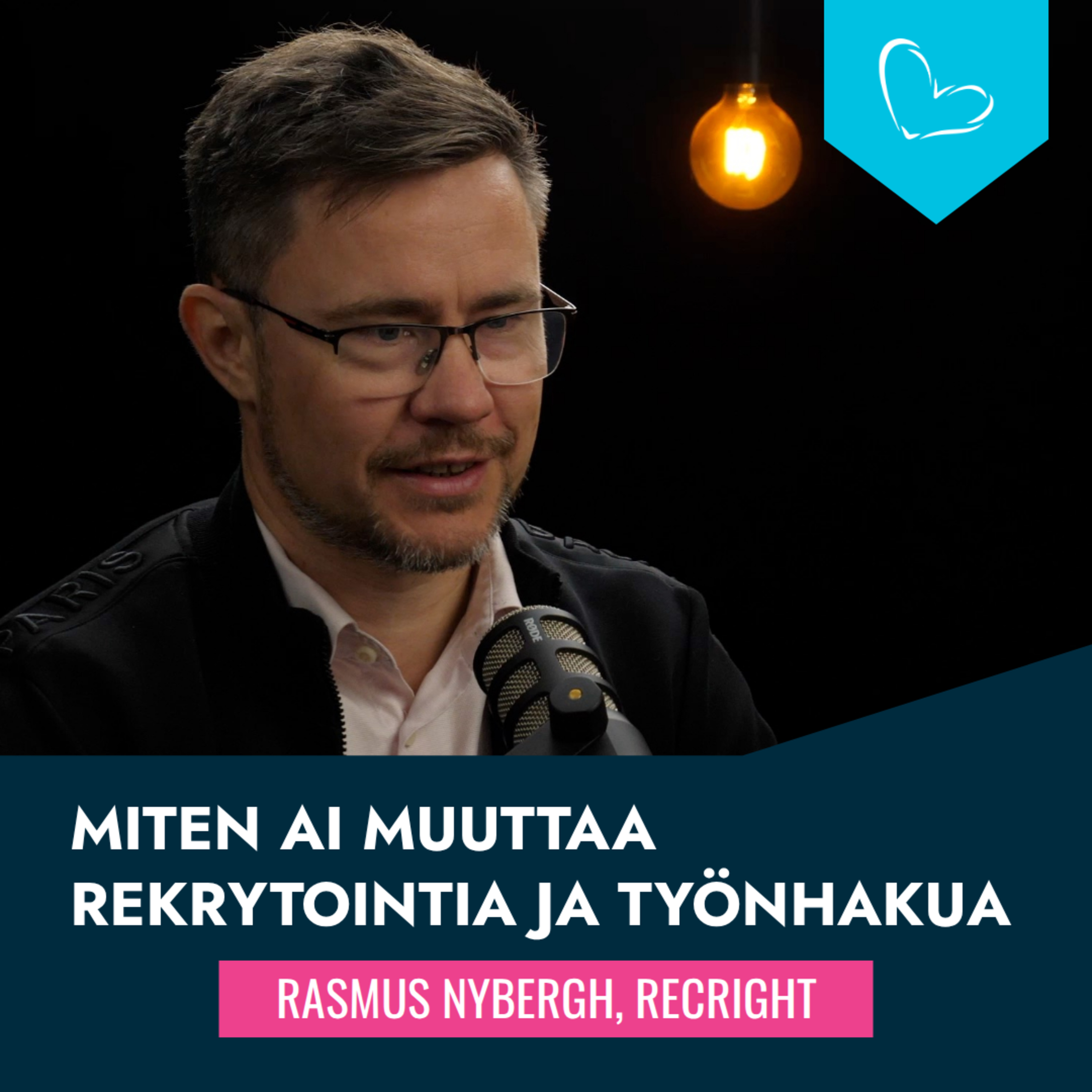 Miten AI muuttaa rekrytointia ja työnhakua. Vieraana Rasmus Nybergh, Recright episode artwork