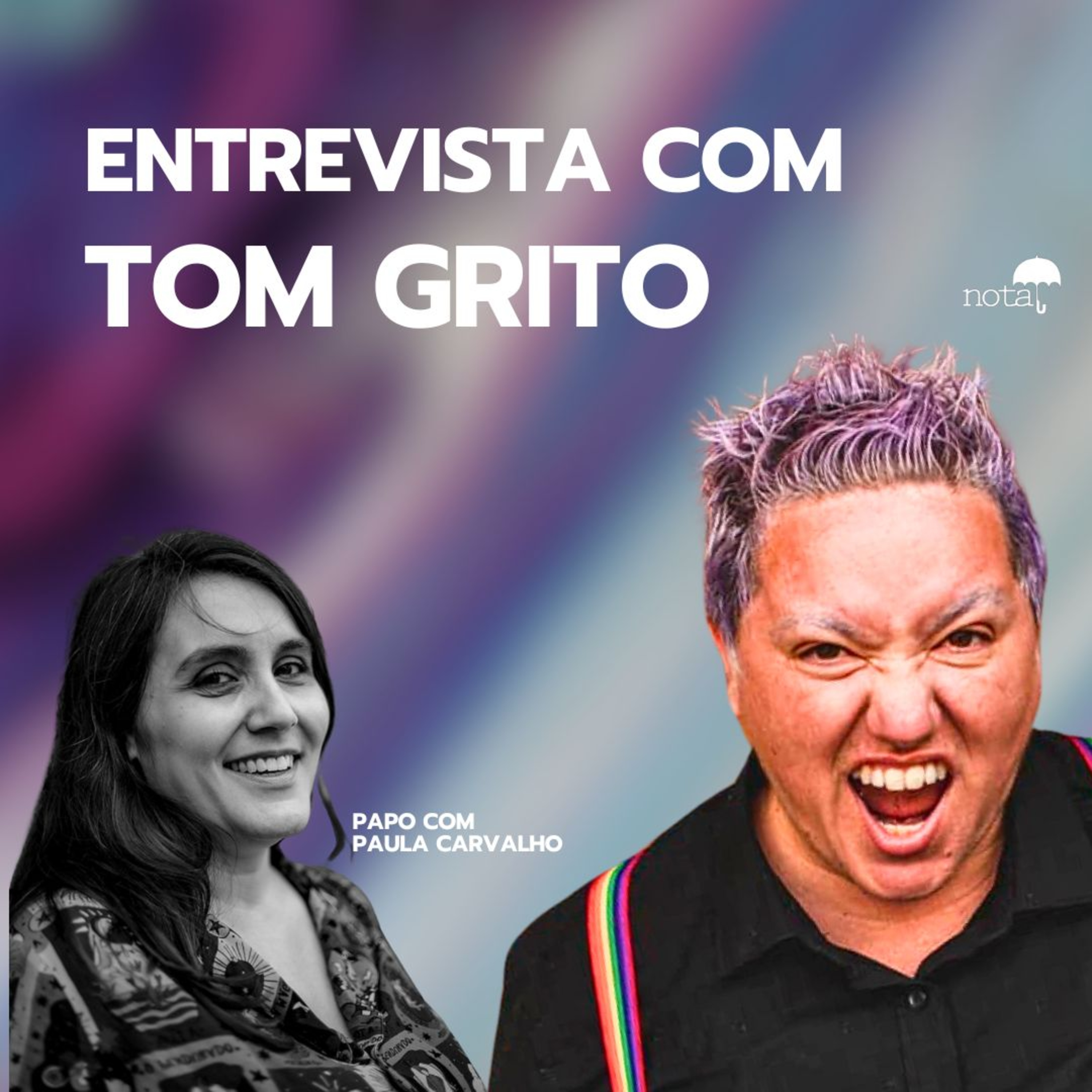 Entrevista com Tom Grito, autor de "Eu sei como sair vivo disso" episode artwork