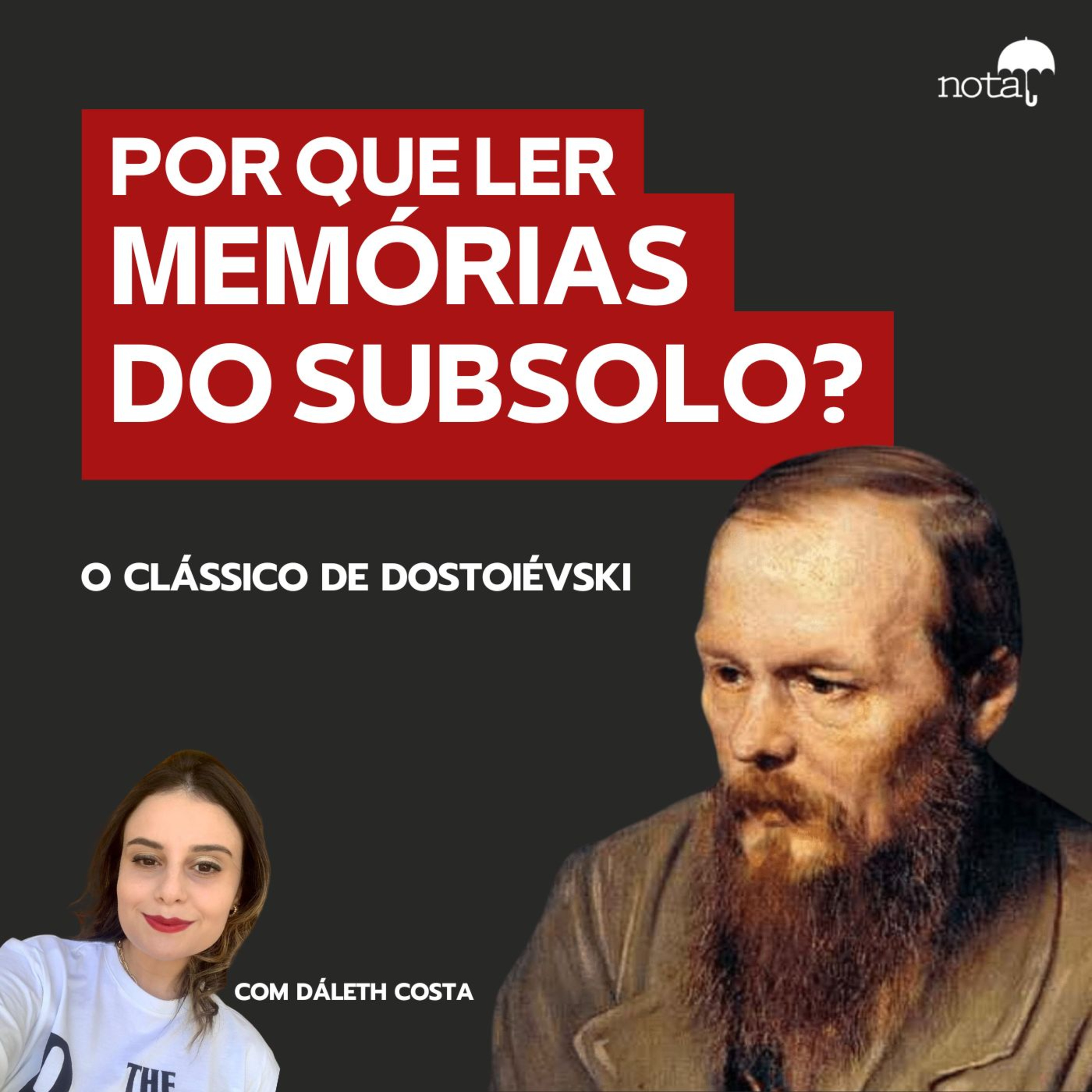 POR QUE LER MEMÓRIAS DO SUBSOLO DE FIÓDOR DOISTOIÉVSKI? episode artwork