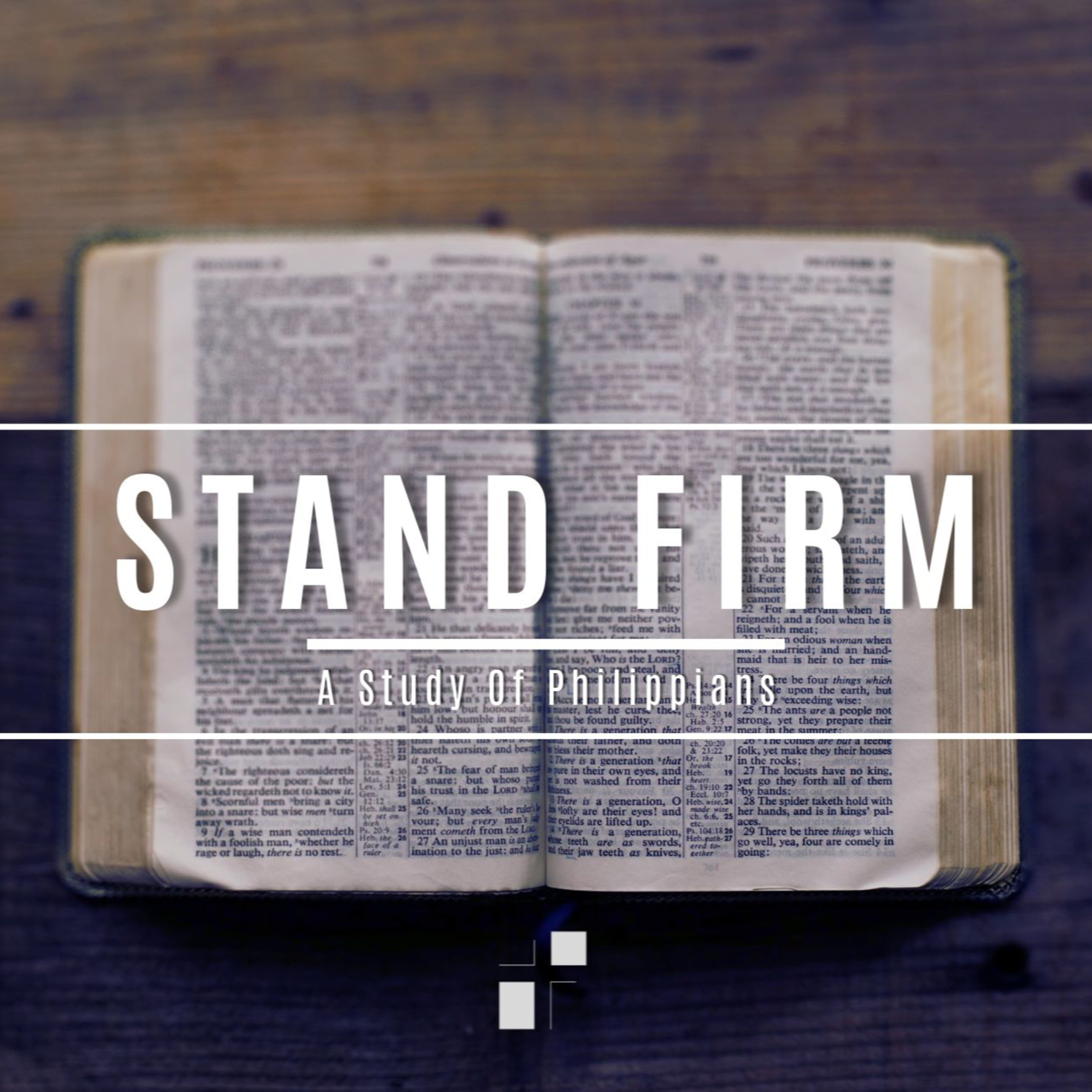 Stand Firm: "Our Call To Stand Firm" (Overview of Philippians) episode artwork
