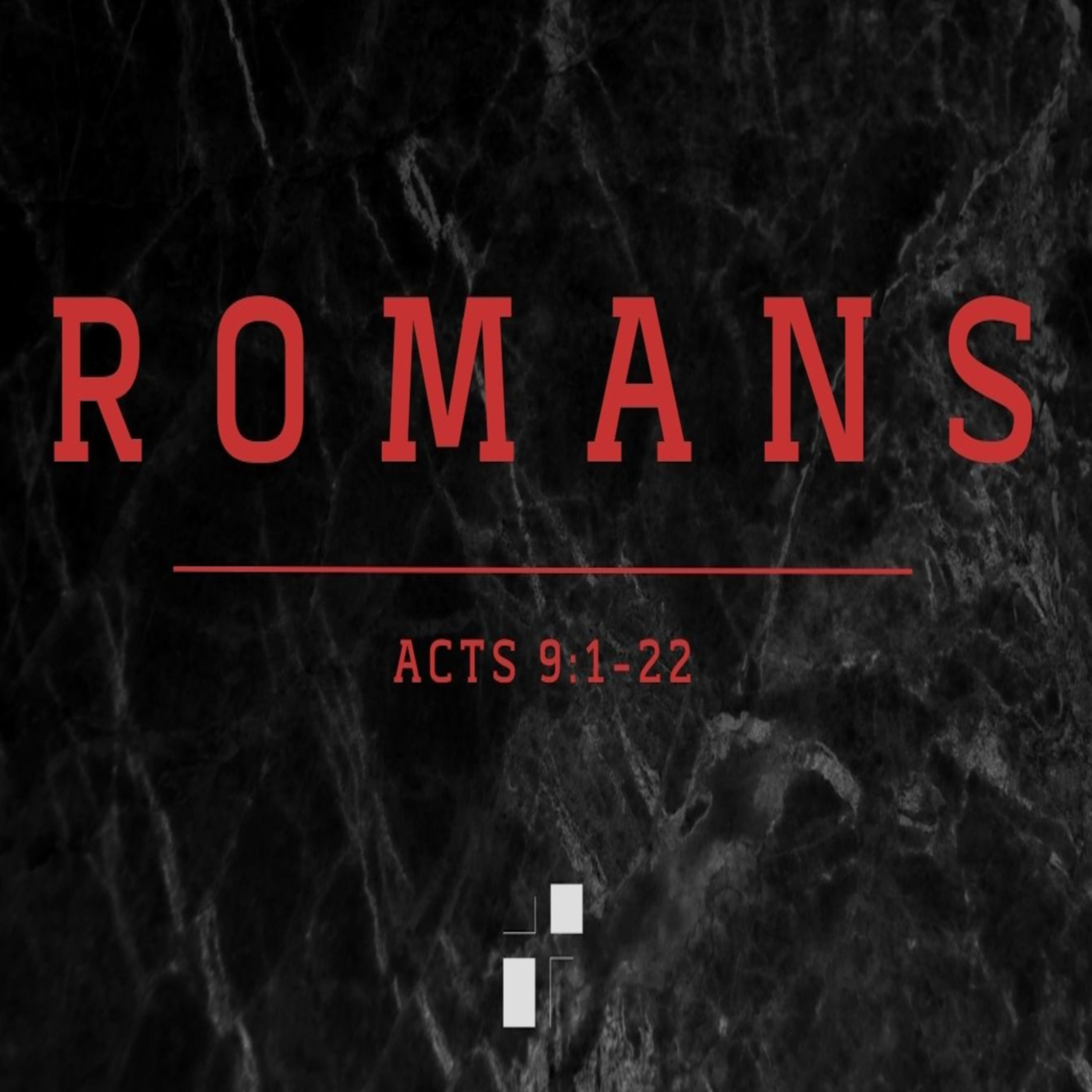 Romans: "Paul's Passion For The Gospel" (Acts 9) episode artwork