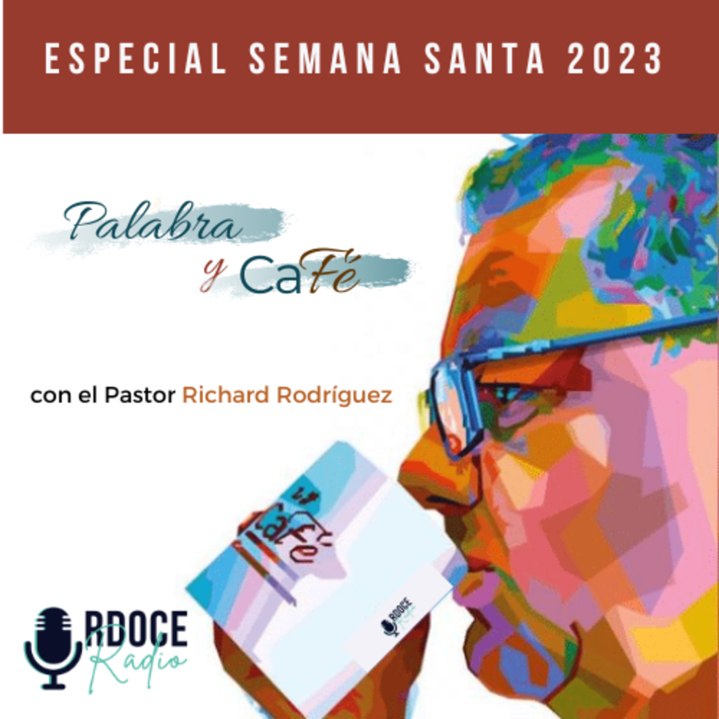 Señor, que mi vida dé fruto agradable a Ti - Mateo 21:19. PALABRA Y CAFÉ. Pr. RICHARD RODRÍGUEZ. episode artwork