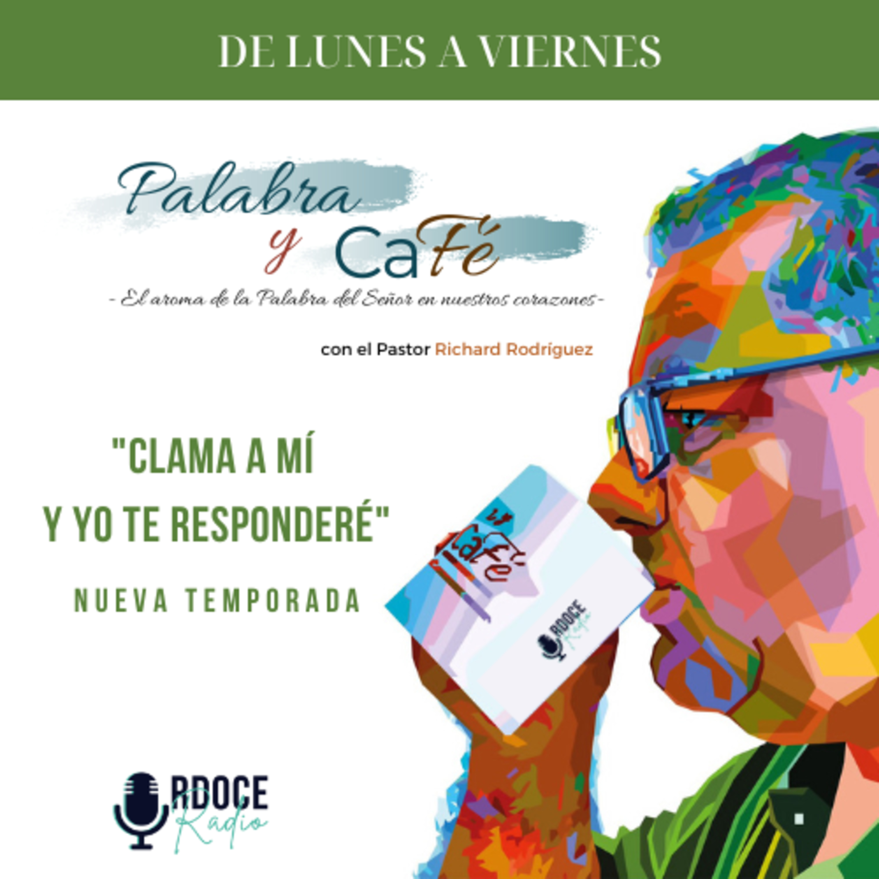 Señor, sáname - Génesis 20:17. PALABRA Y CAFÉ. Pr. RICHARD RODRÍGUEZ. episode artwork