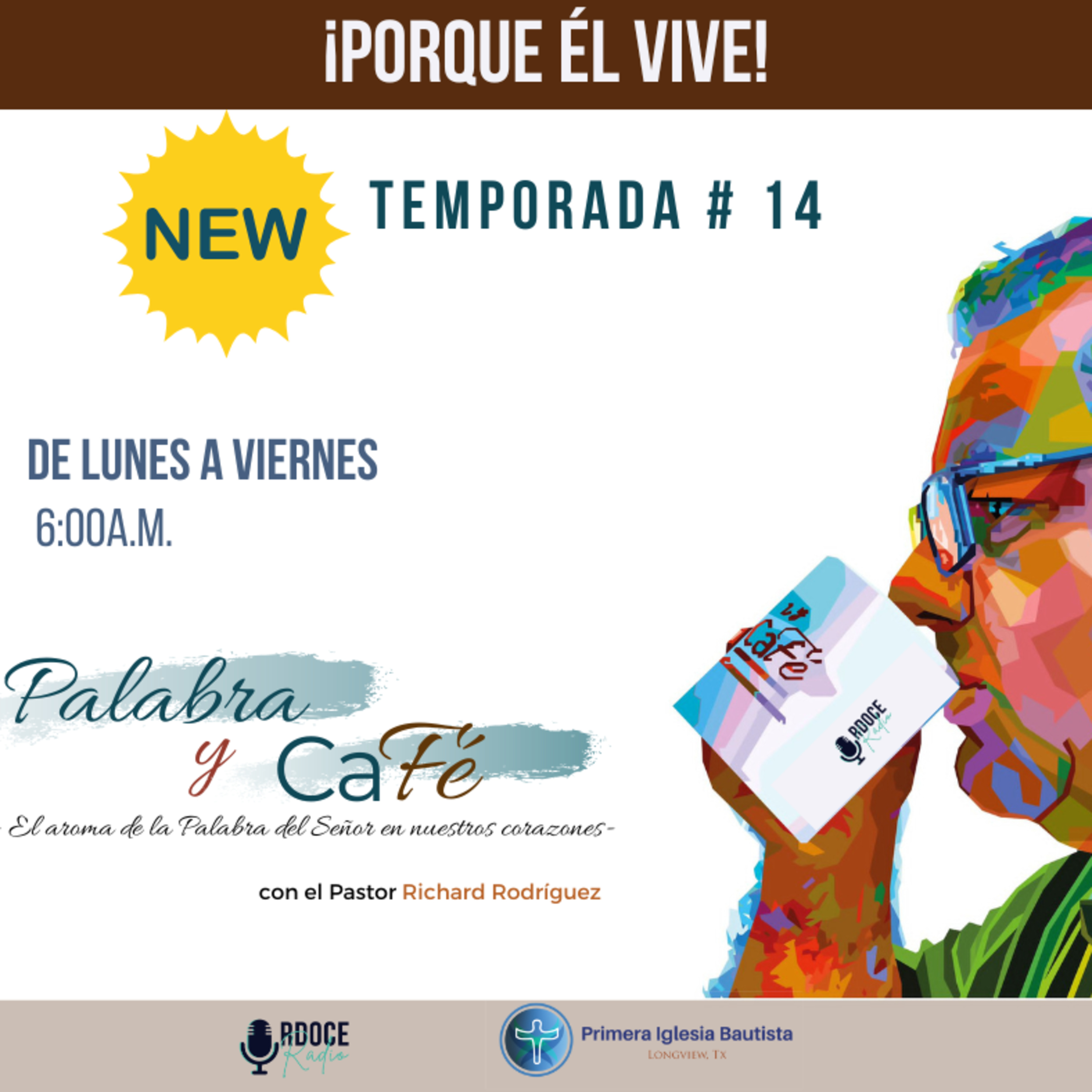 Señor, tú eres el evangelio. 1Co 15_3,4. PALABRA y CAFÉ. Pr Richard E Rodríguez.  episode artwork