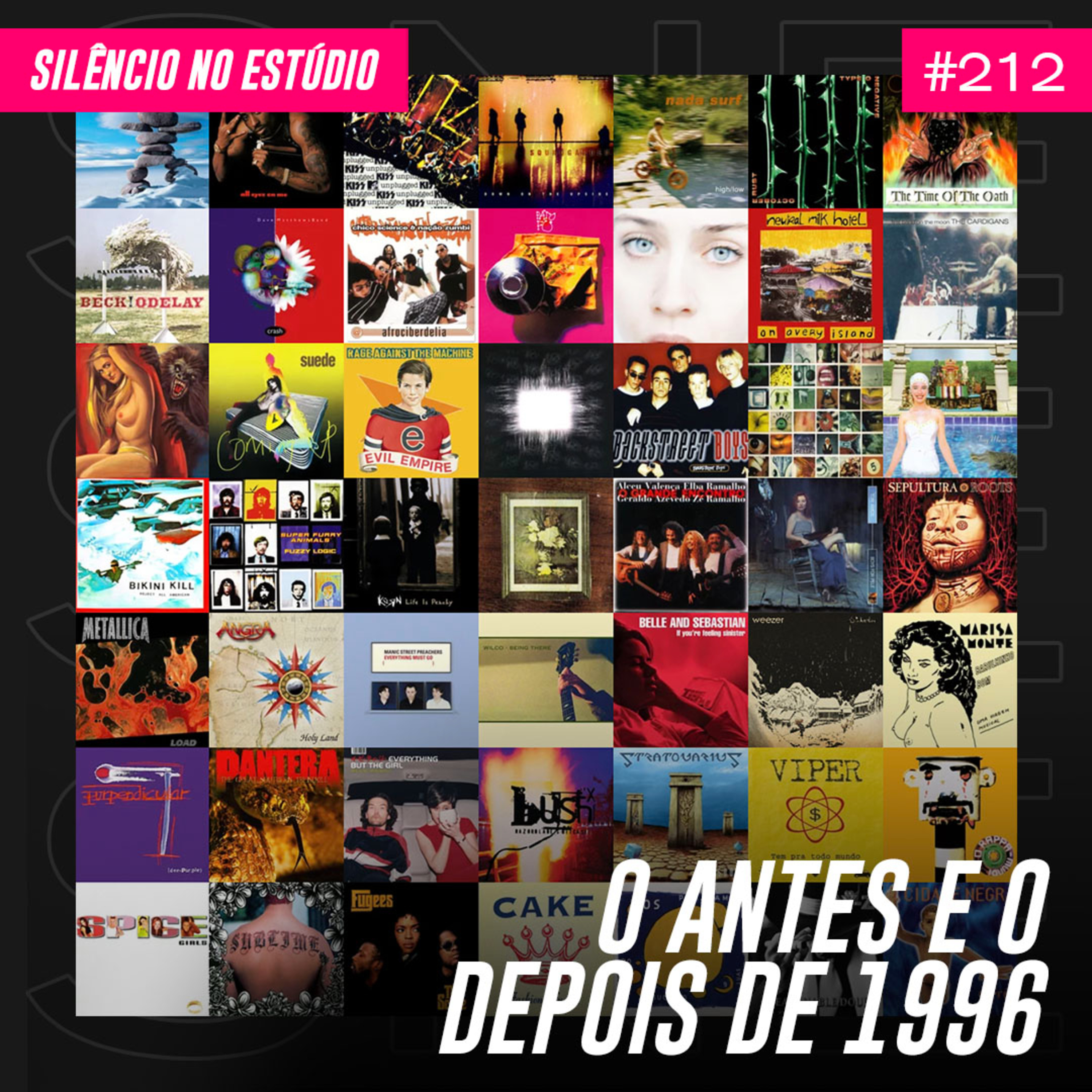 #212 - O Antes e o Depois de 1996