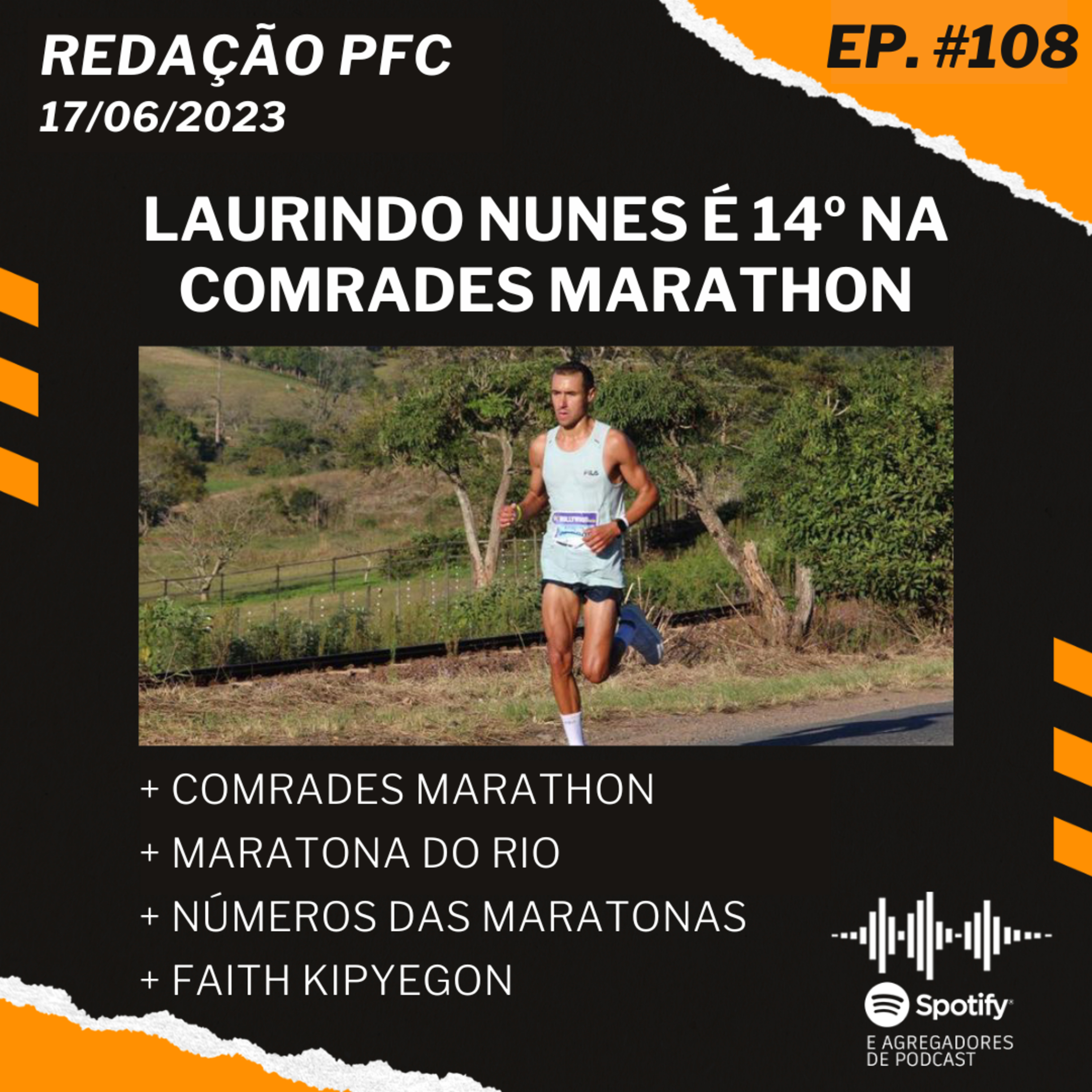 Redação PFC 108 - Laurindo Nunes na Comrades, Maratona do Rio e Faith Kipyegon episode artwork