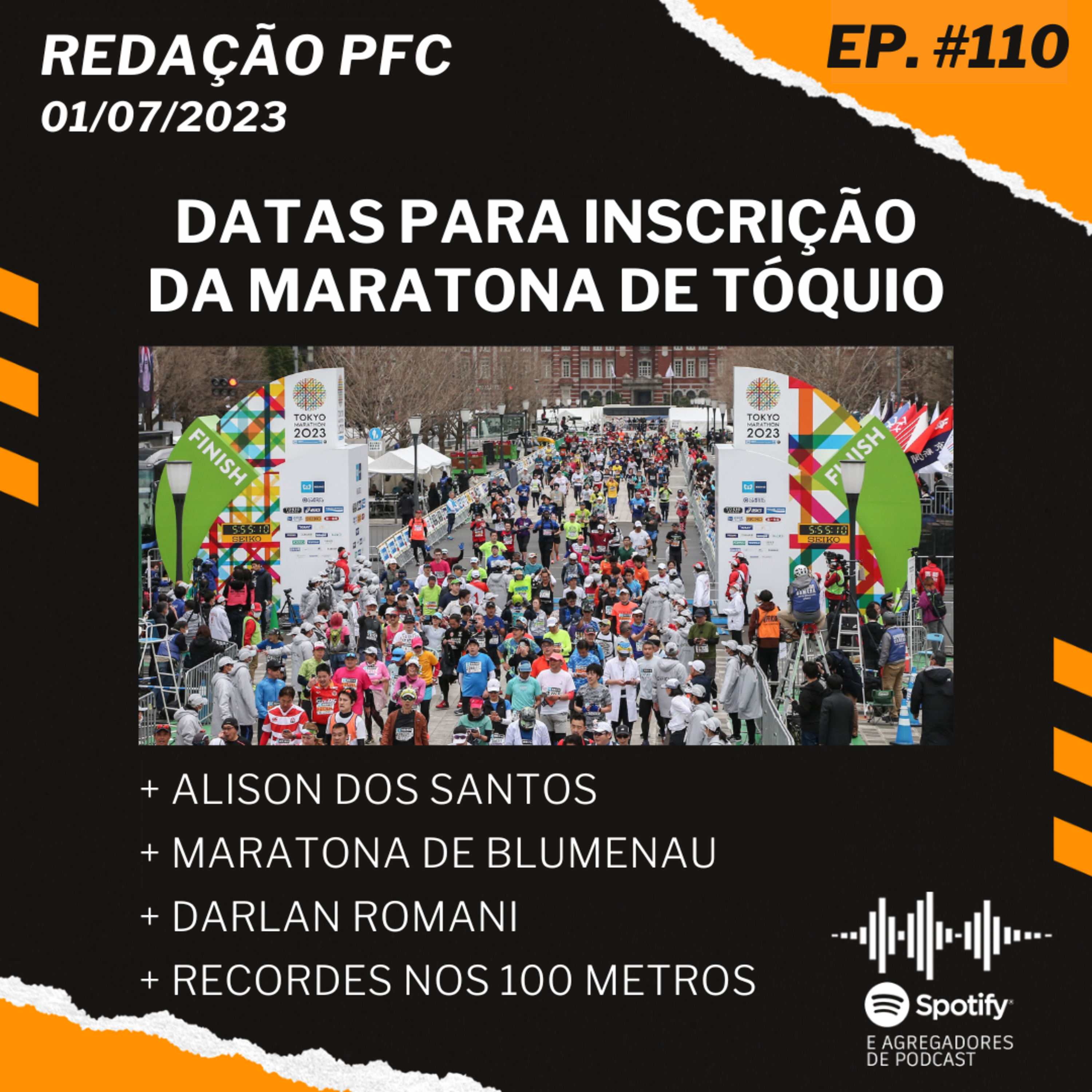 Redação PFC 110 - Maratona de Tóquio, Alison dos Santos e Darlan Romani episode artwork