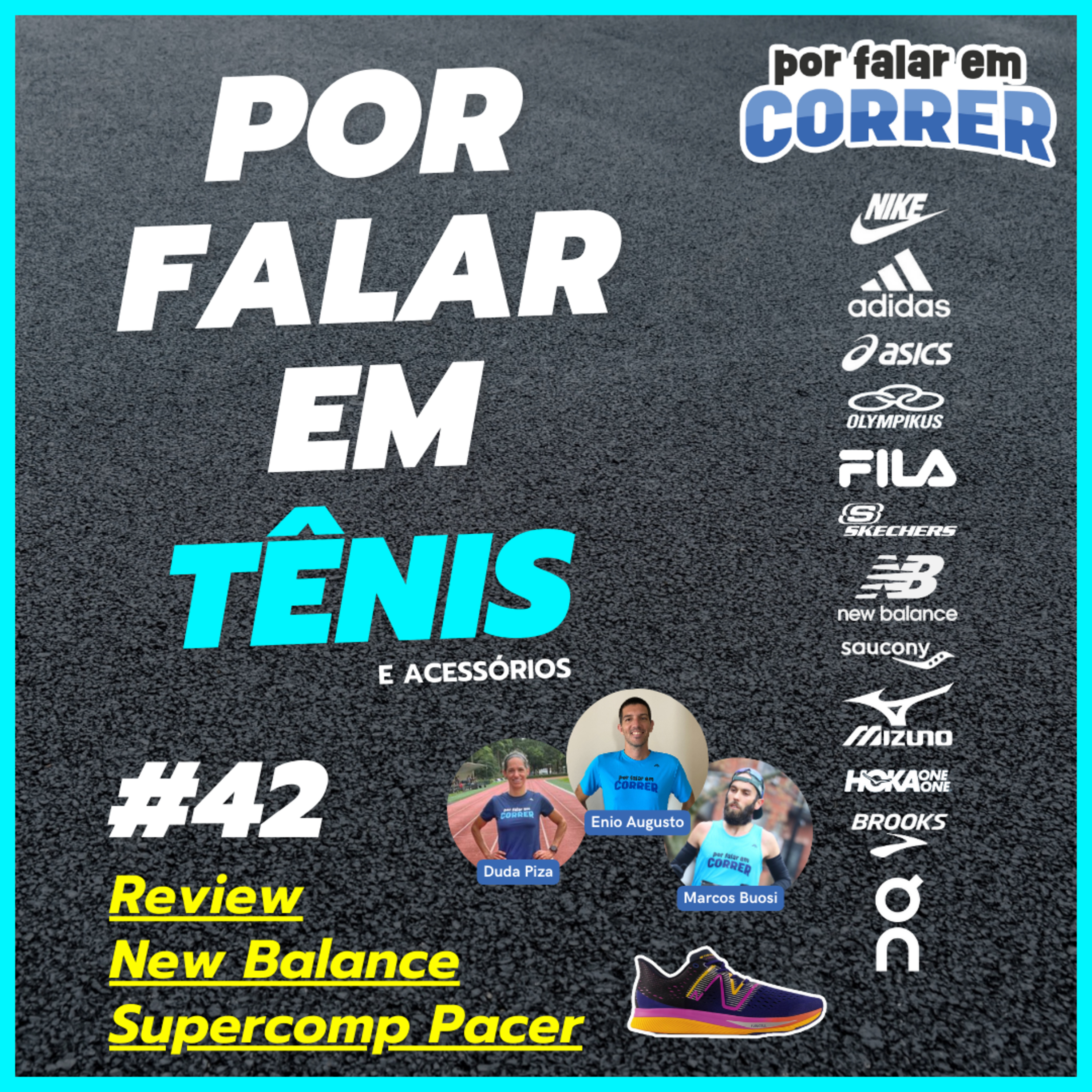 Por Falar em Tênis 42 - Review New Balance Supercomp Pacer episode artwork