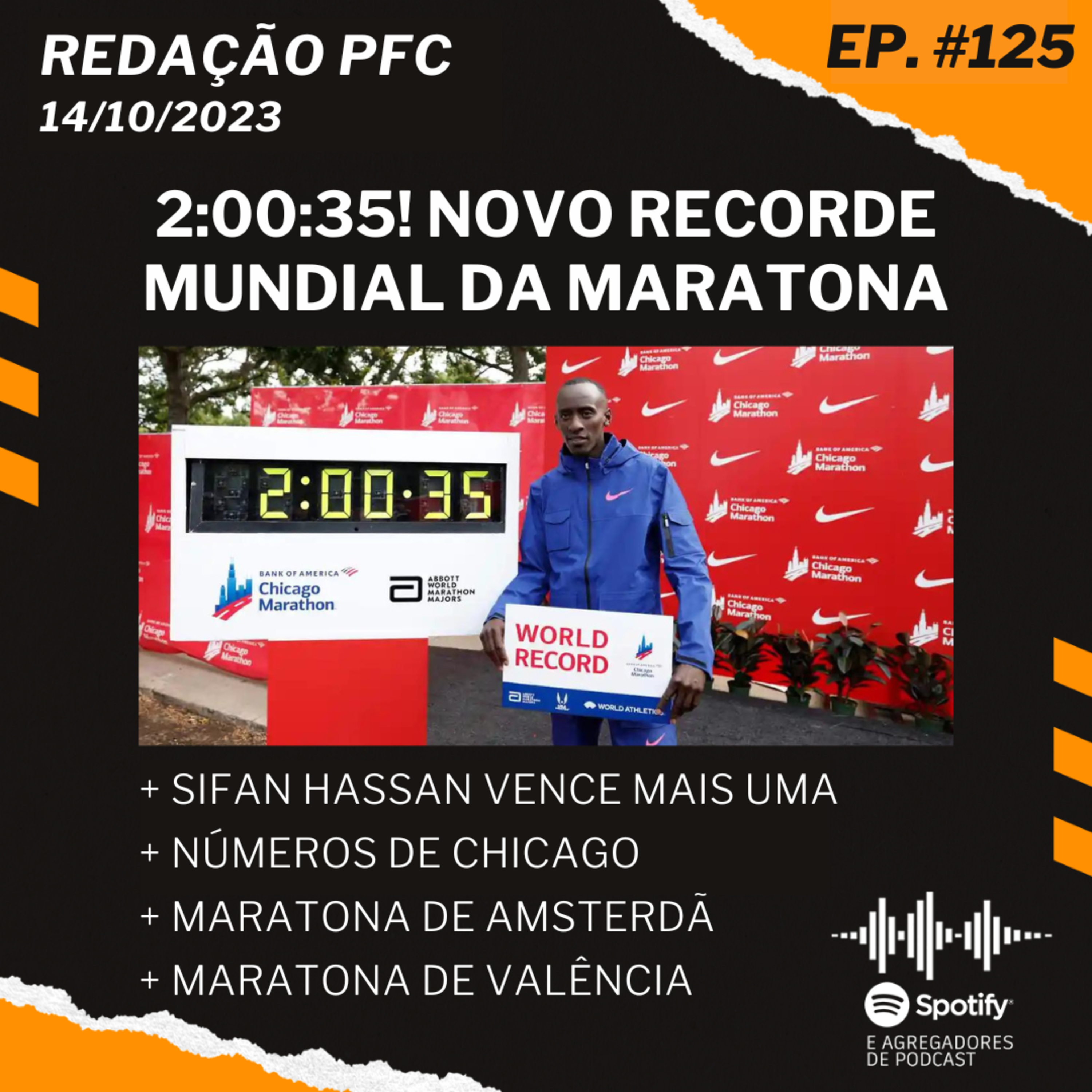 Redação PFC 125 - Recorde Mundial de Kelvin Kiptum, Sifan Hassan Campeã e Maratona de Chicago episode artwork