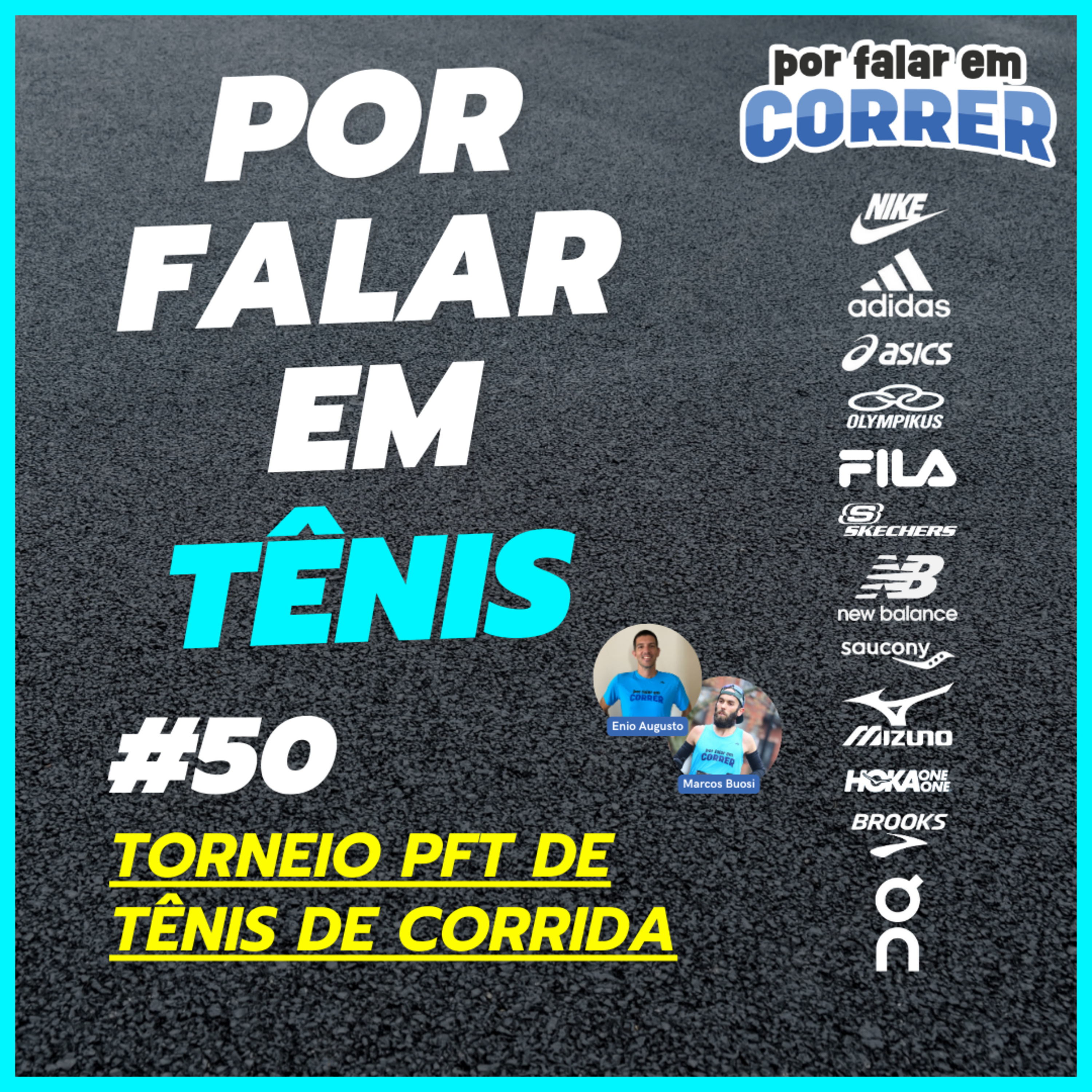 Por Falar em Tênis 50 - Torneio PFT de Tênis de Corrida episode artwork