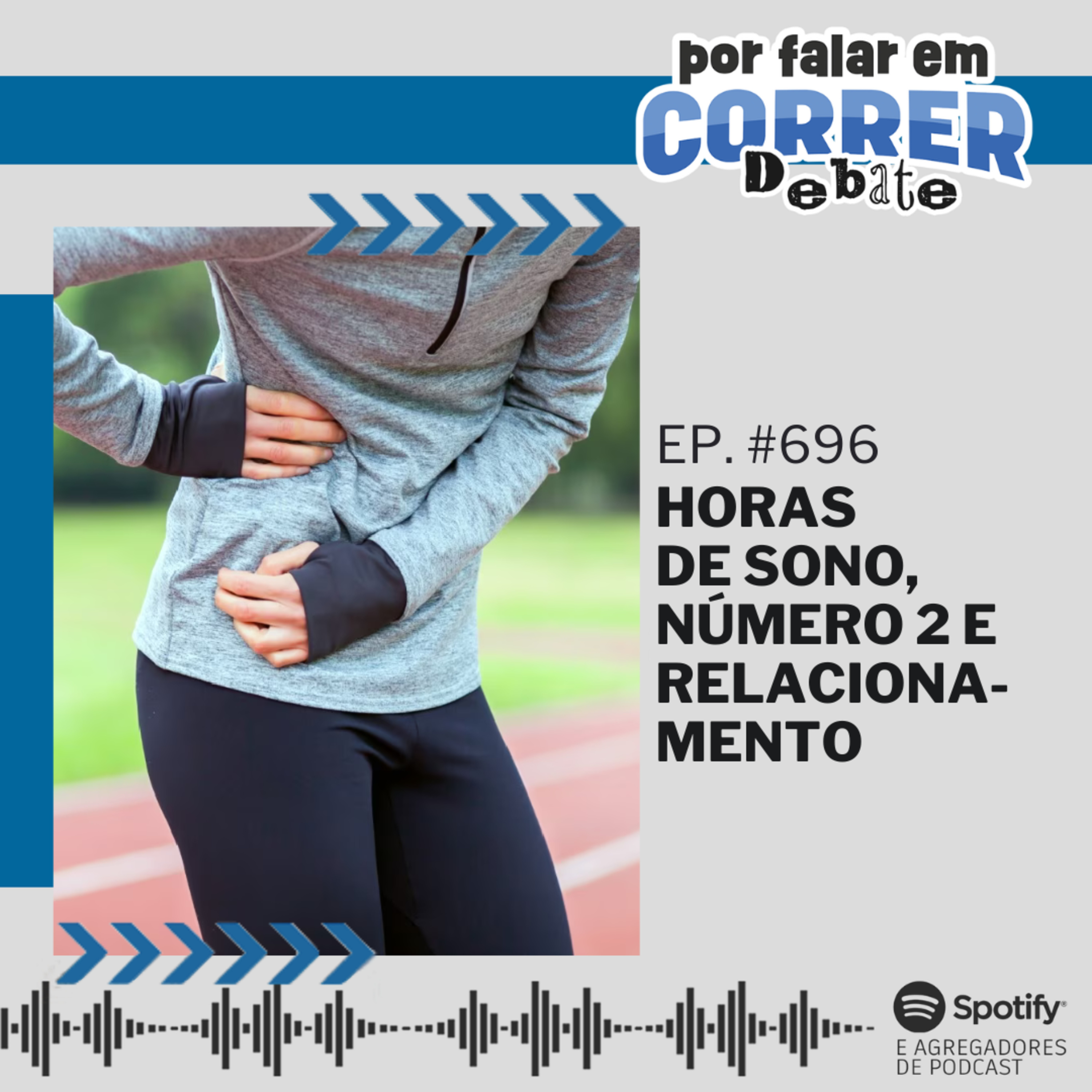 PFC Debate 696 - Horas de Sono, Número 2 e Relacionamento